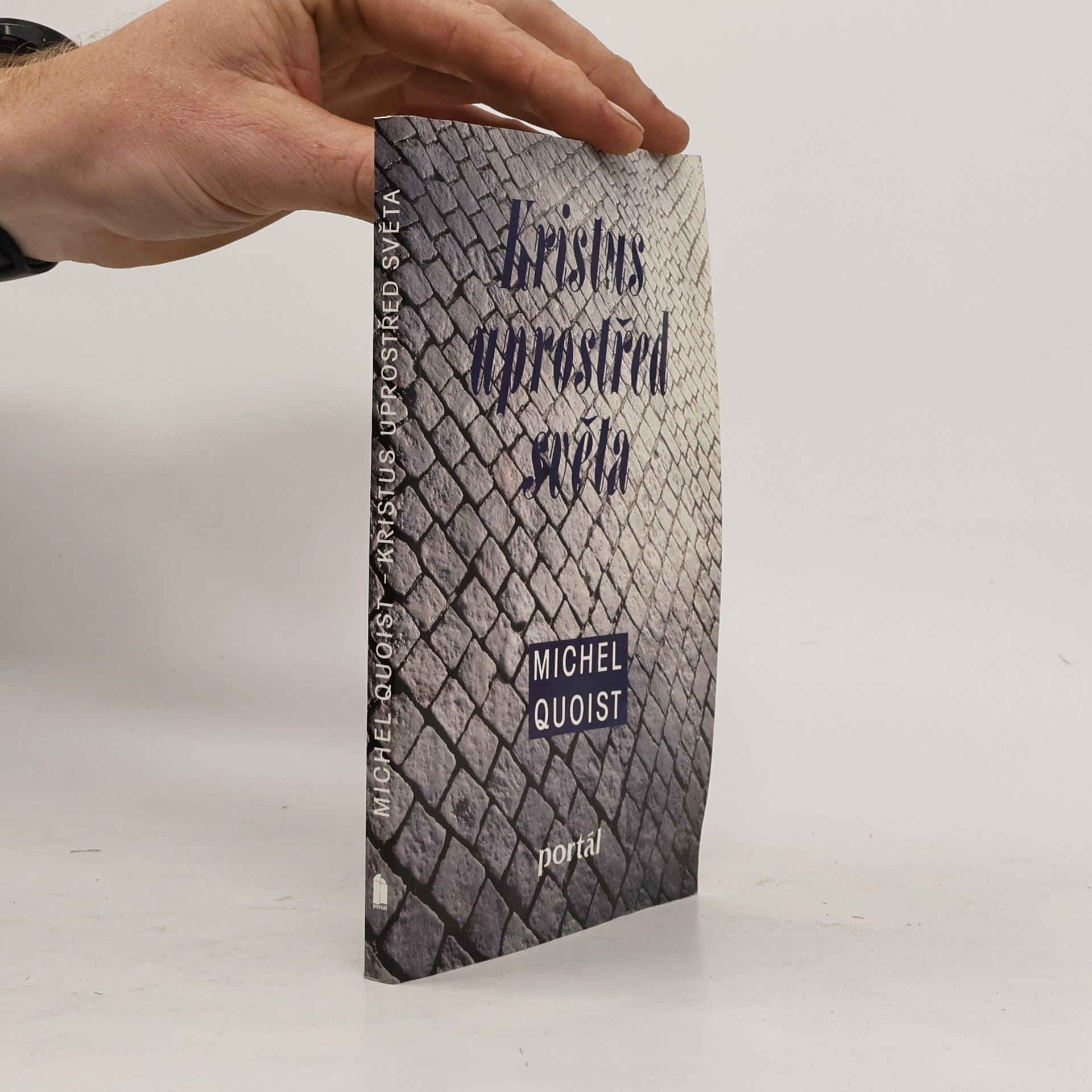 Michel Quoist Kristus uprostřed světa