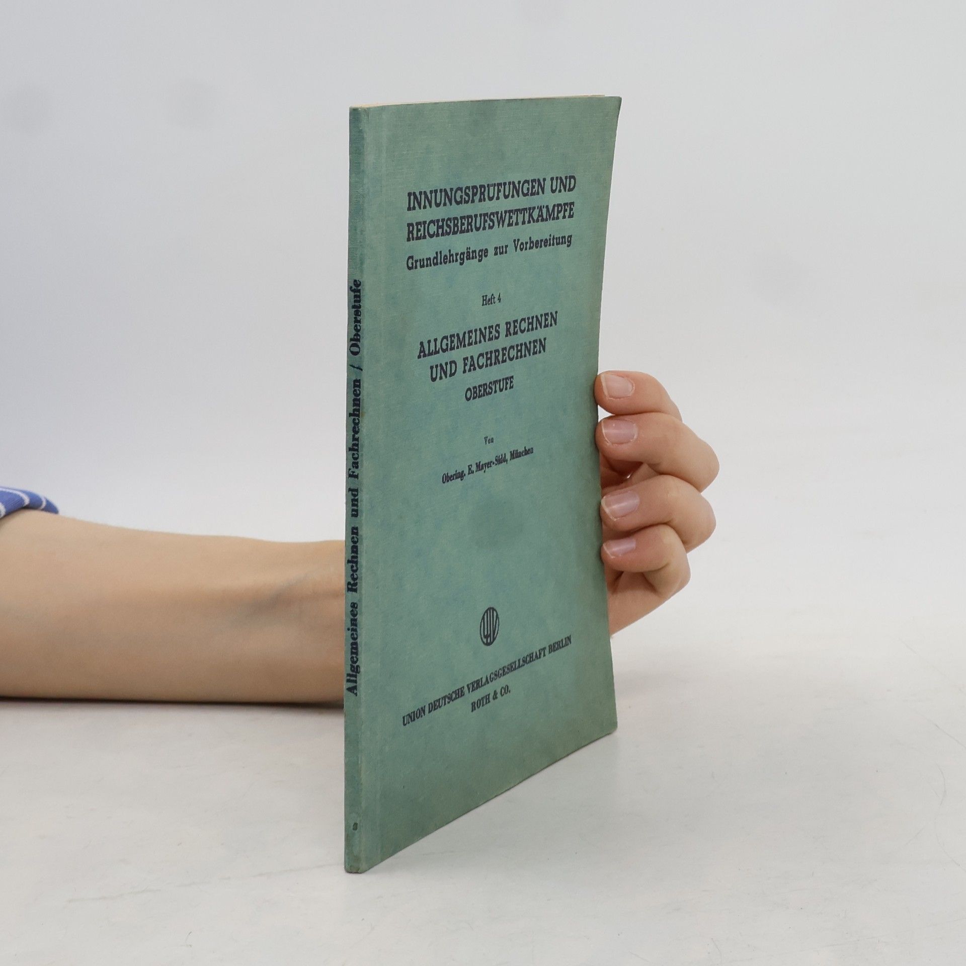 Eugen Mayer-Sidd Allgemeines rechnen und Fachrechnen