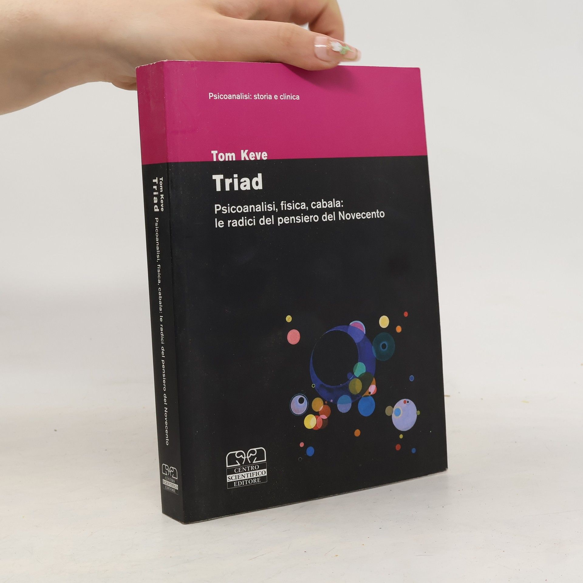 Psicoanalisi: storia e clinica: Triad. Psicoanalisi, fisica, cabala: le radici del pensiero del Novecento