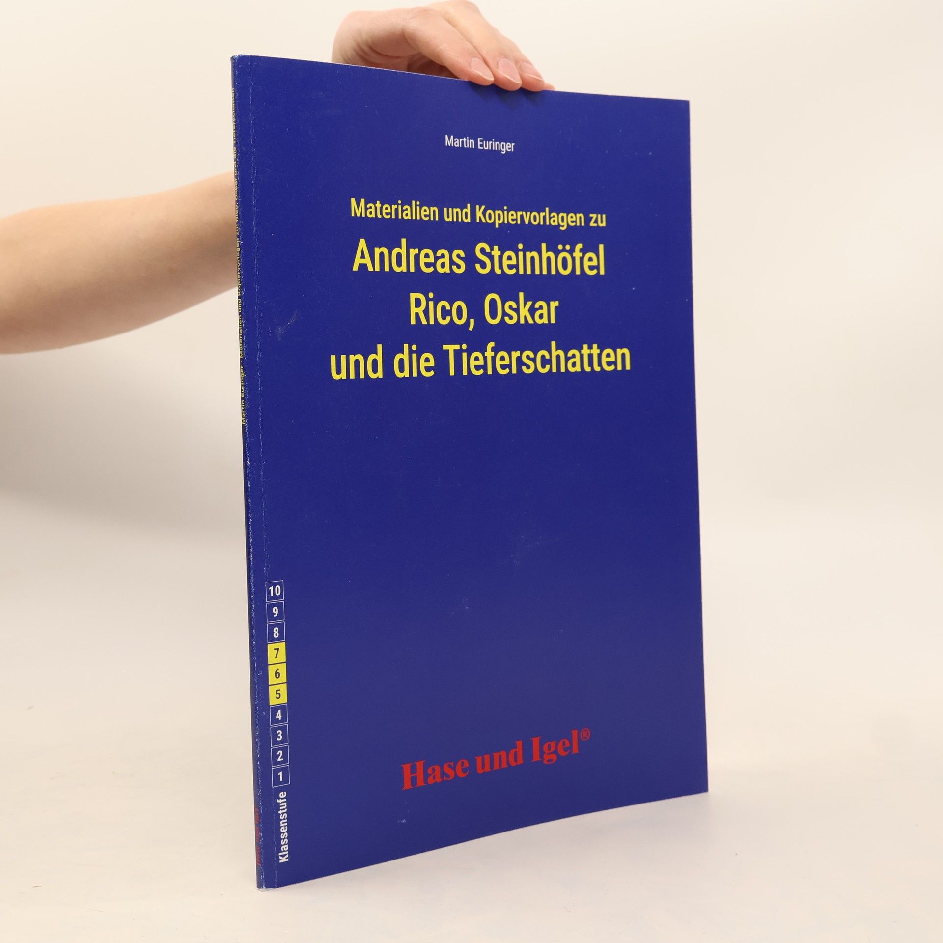 Martin Euringer Materialien und Kopiervorlagen zu Andreas Steinhöfel: Rico, Oskar und die Tieferschatten