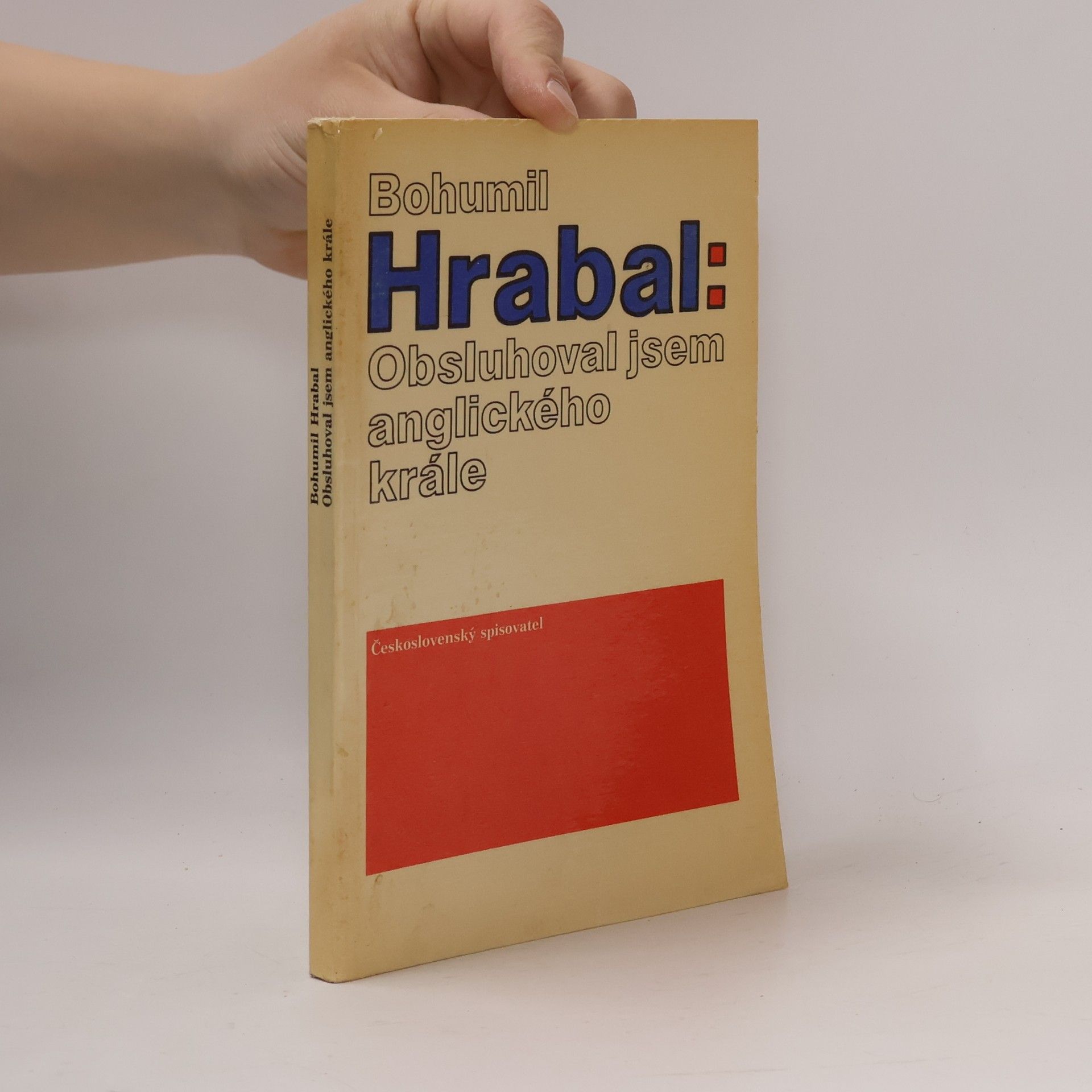 Bohumil Hrabal Obsluhoval jsem anglického krále