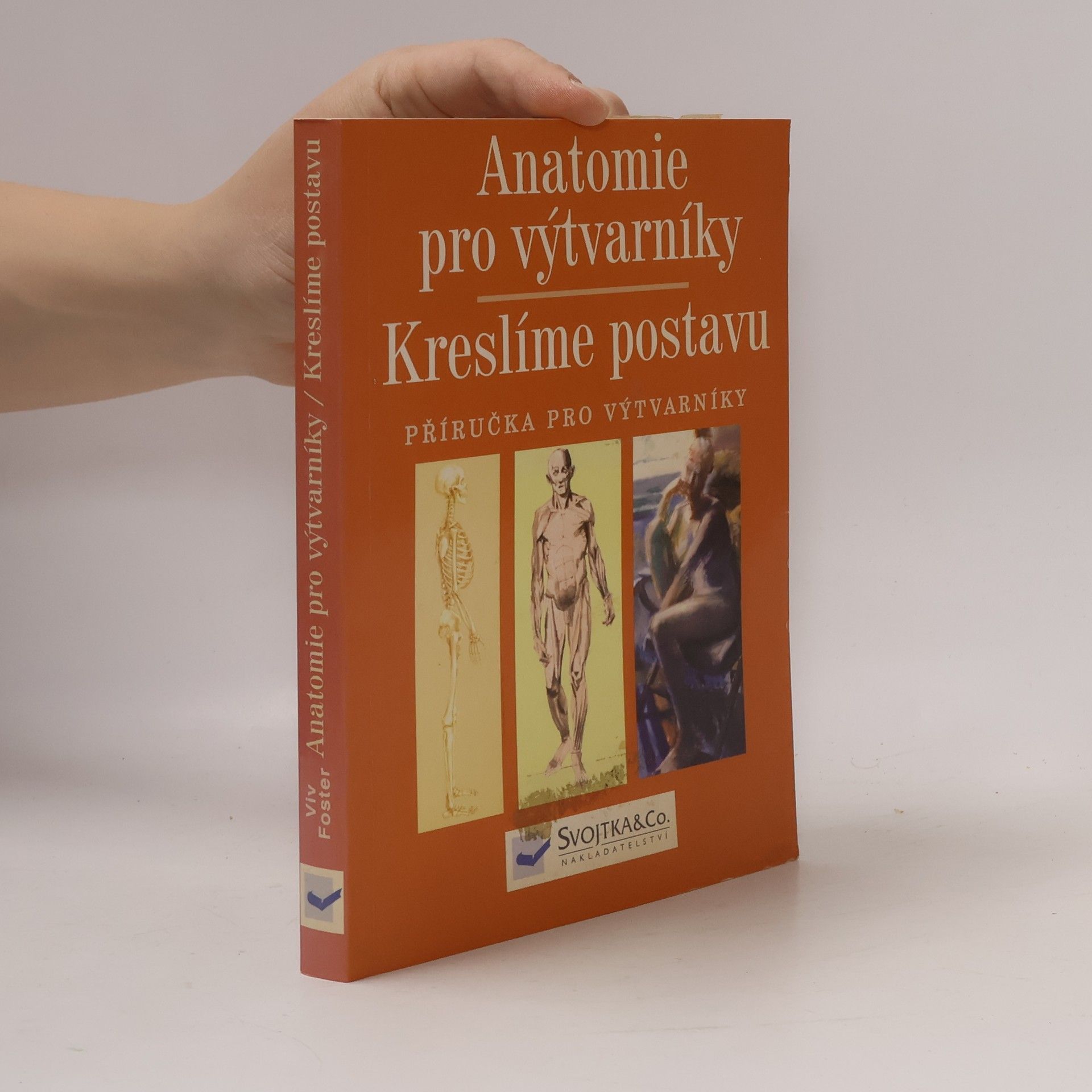 Collectif d'auteurs Anatomie pro výtvarníky: Kreslíme postavu