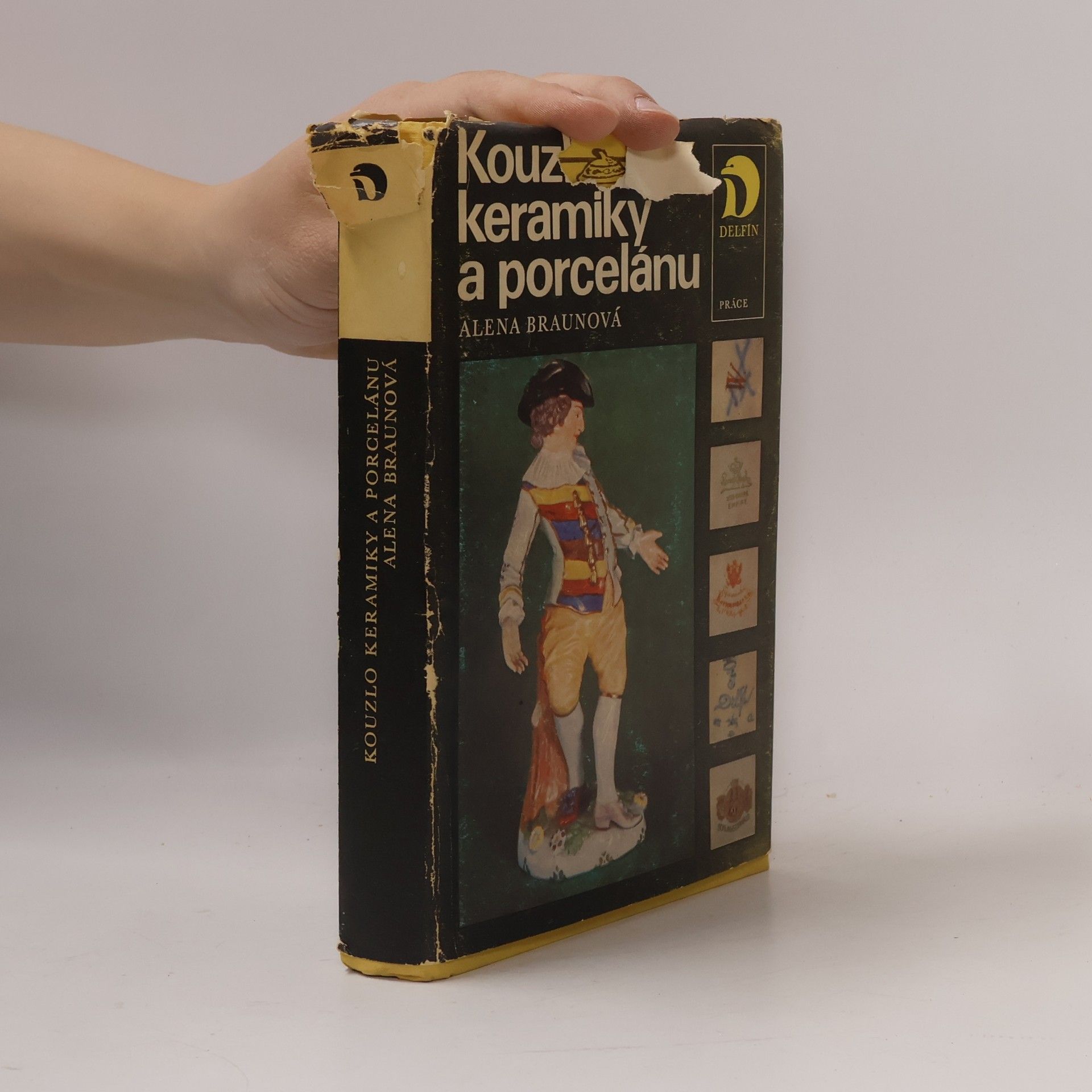 Alena Braunová Kouzlo keramiky a porcelánu