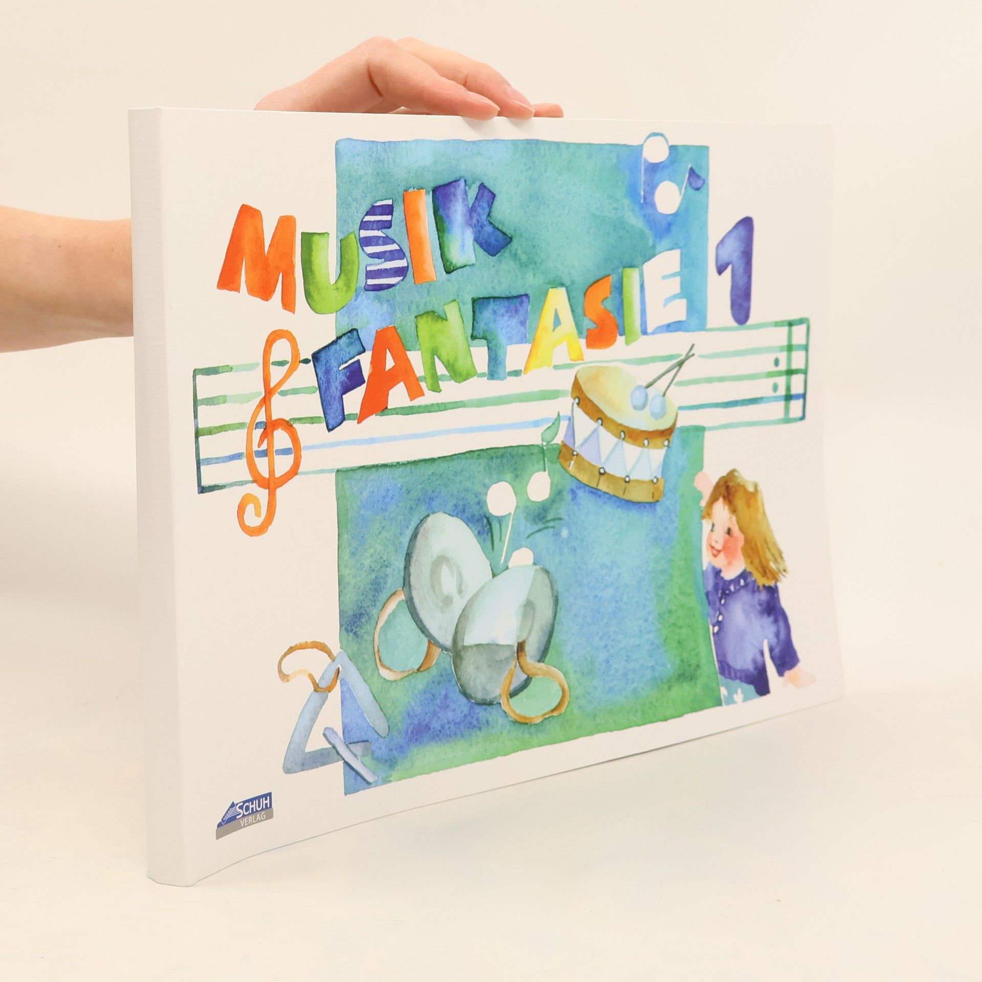Karin Schuh Musik Fantasie - Schülerheft 1