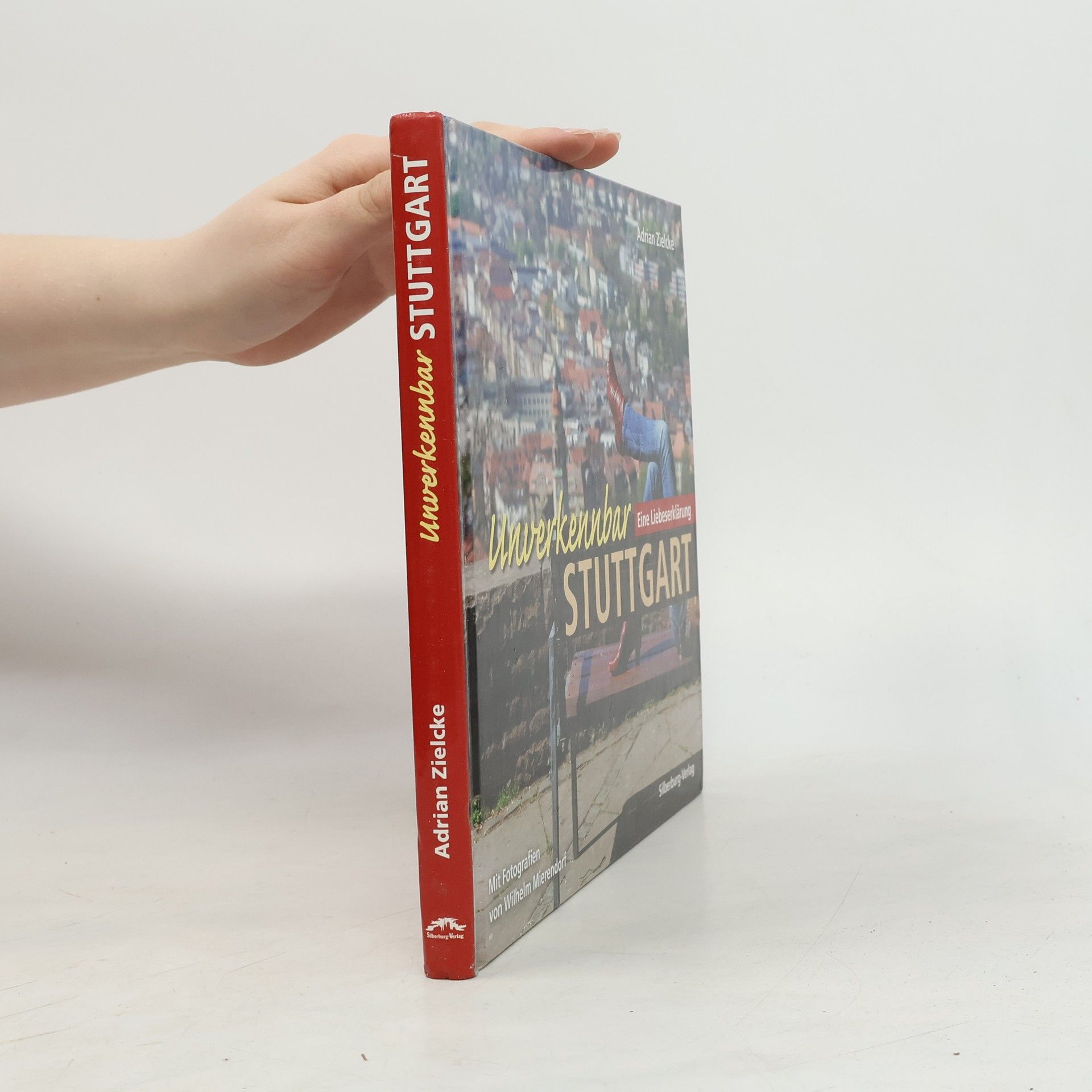 Adrian Zielcke Unverkennbar Stuttgart