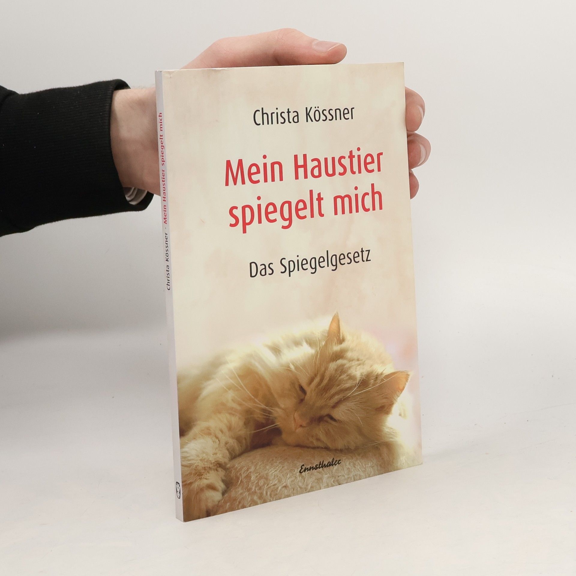 Christa Kössner Mein Haustier spiegelt... MICH!