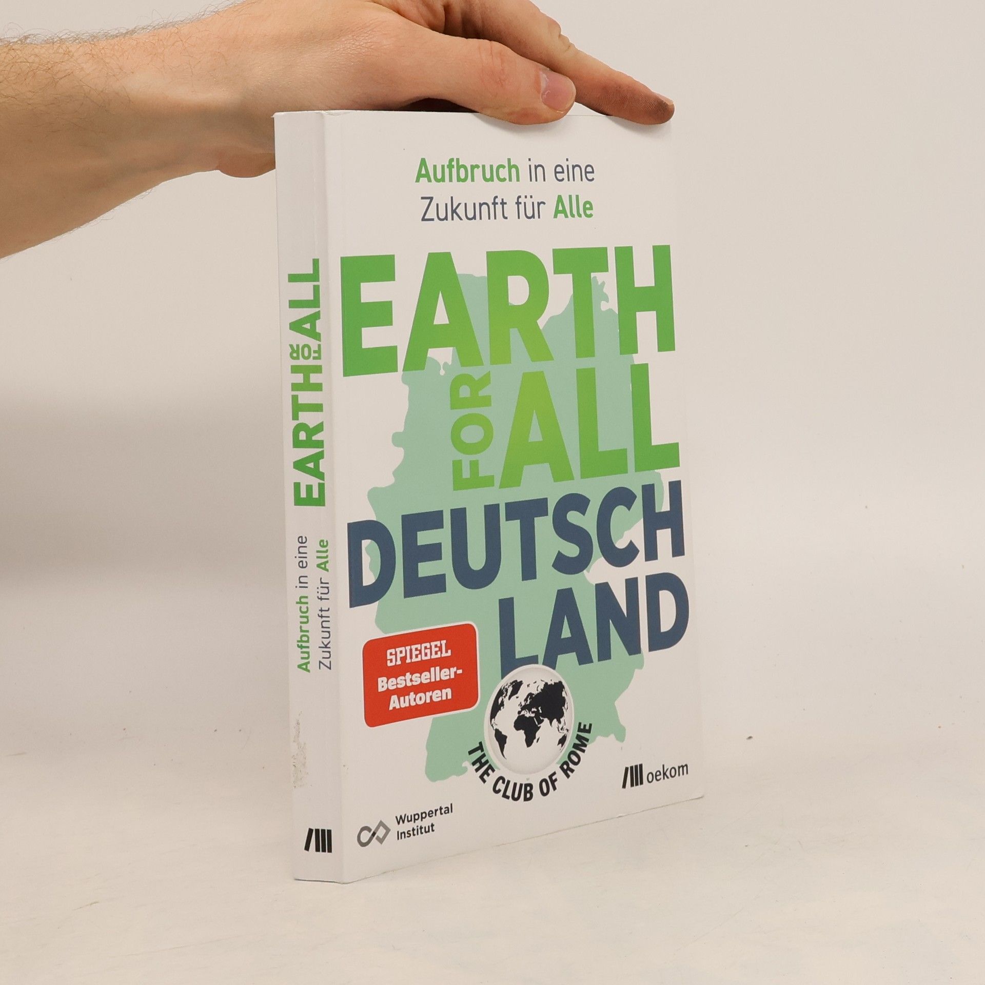 Autorenkollektiv Earth for All Deutschland. Wie unser Land zukunftsfähig wird