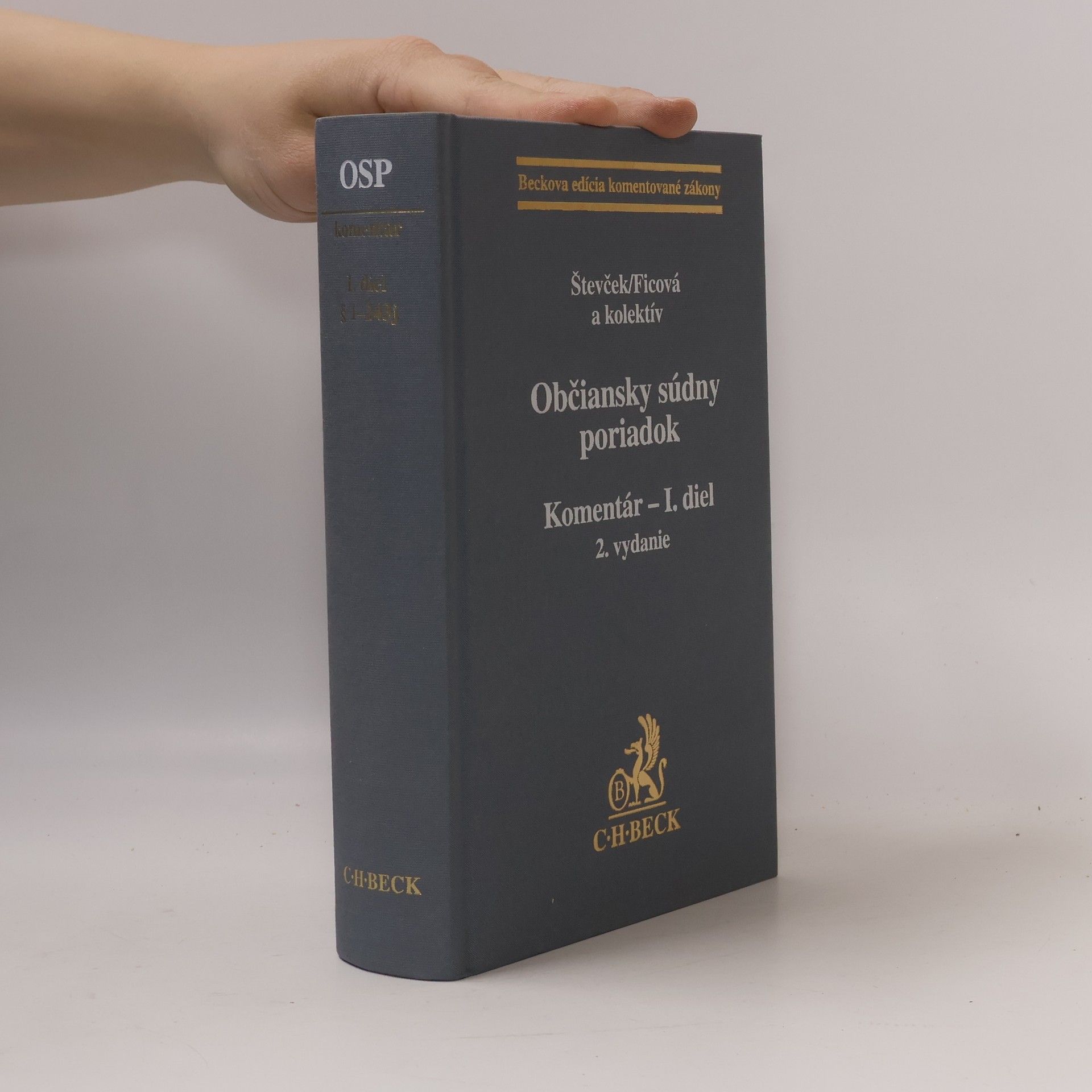 Marek Števček Občiansky súdny poriadok. Komentár - I. diel, 2. vydanie