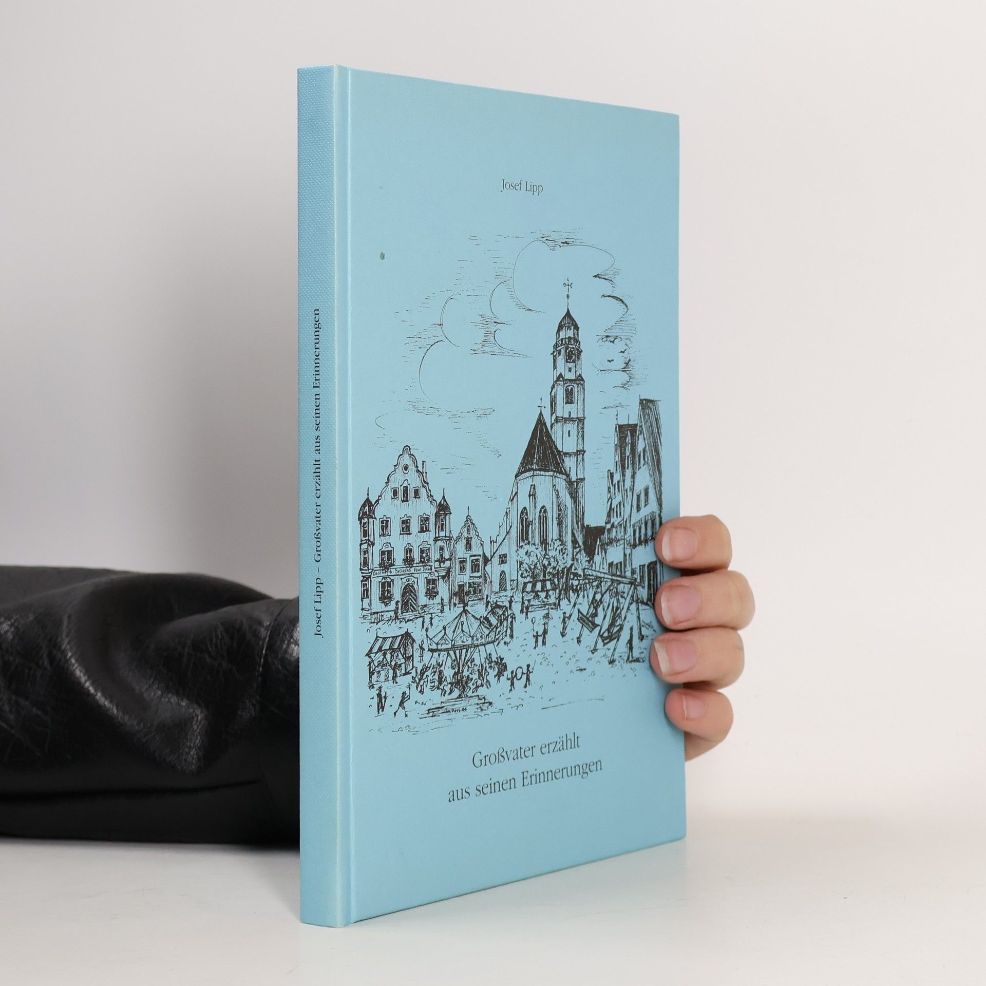 Josef Lipp Großvater erzählt aus seinen Erinnerungen