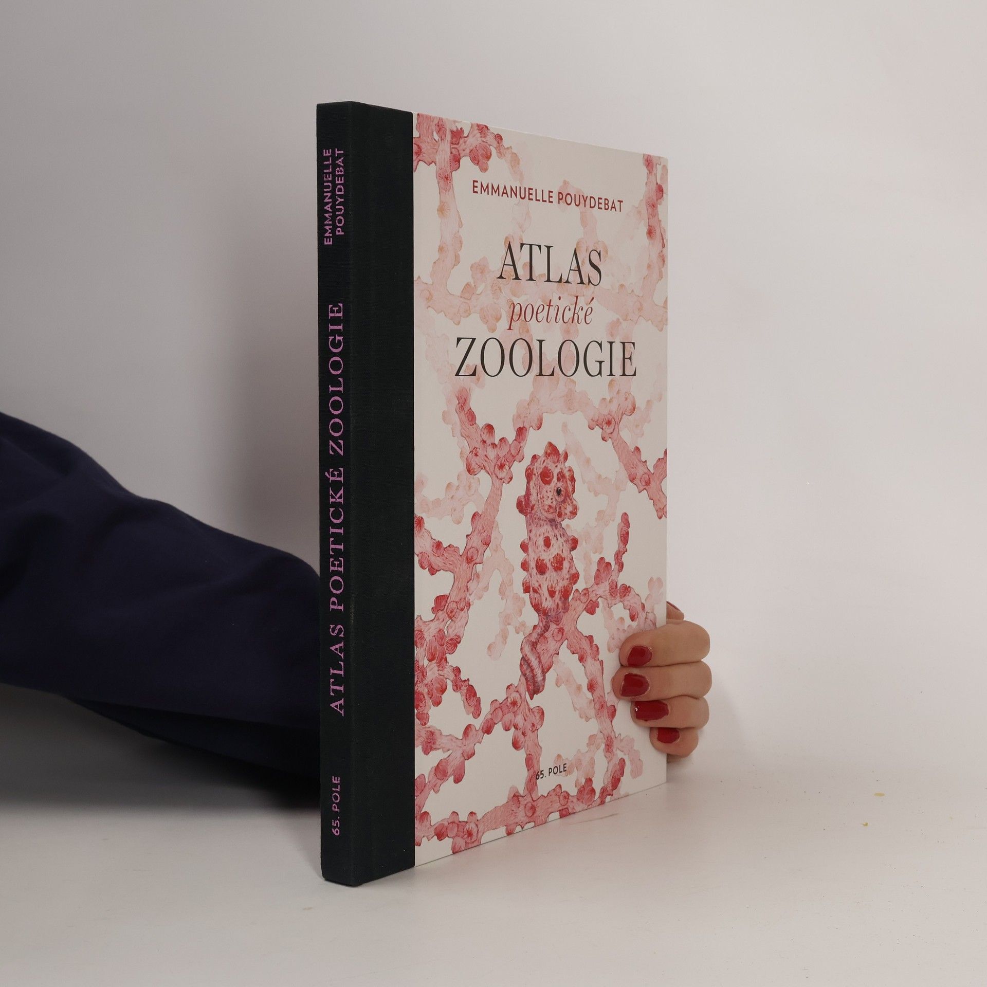 Emmanuelle Pouydebat Atlas poetické zoologie