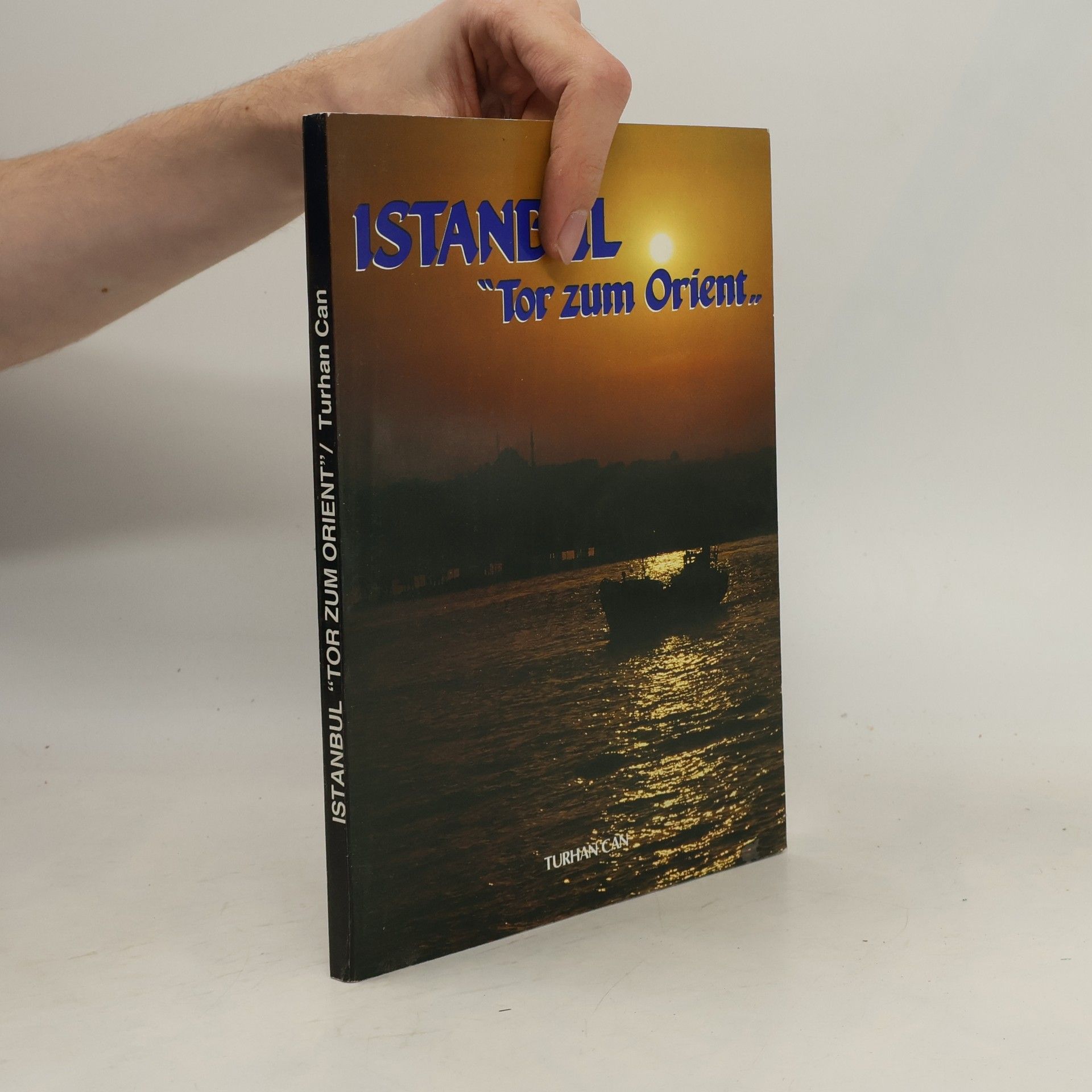 Turhan Can Istanbul. Tor zum Orient