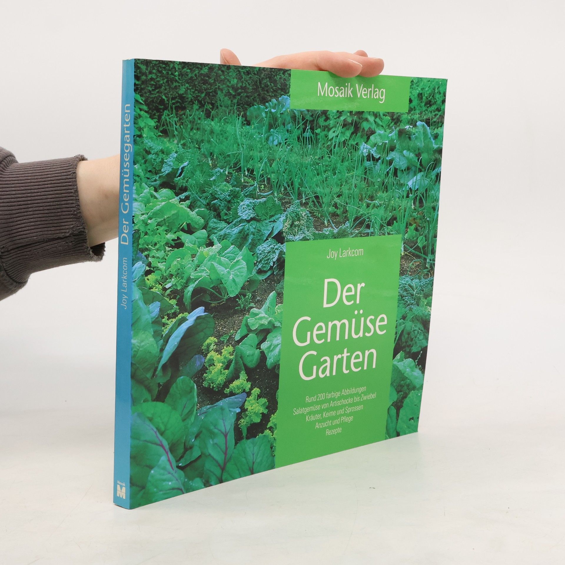 Joy Larkcom Der Gemüse Garten