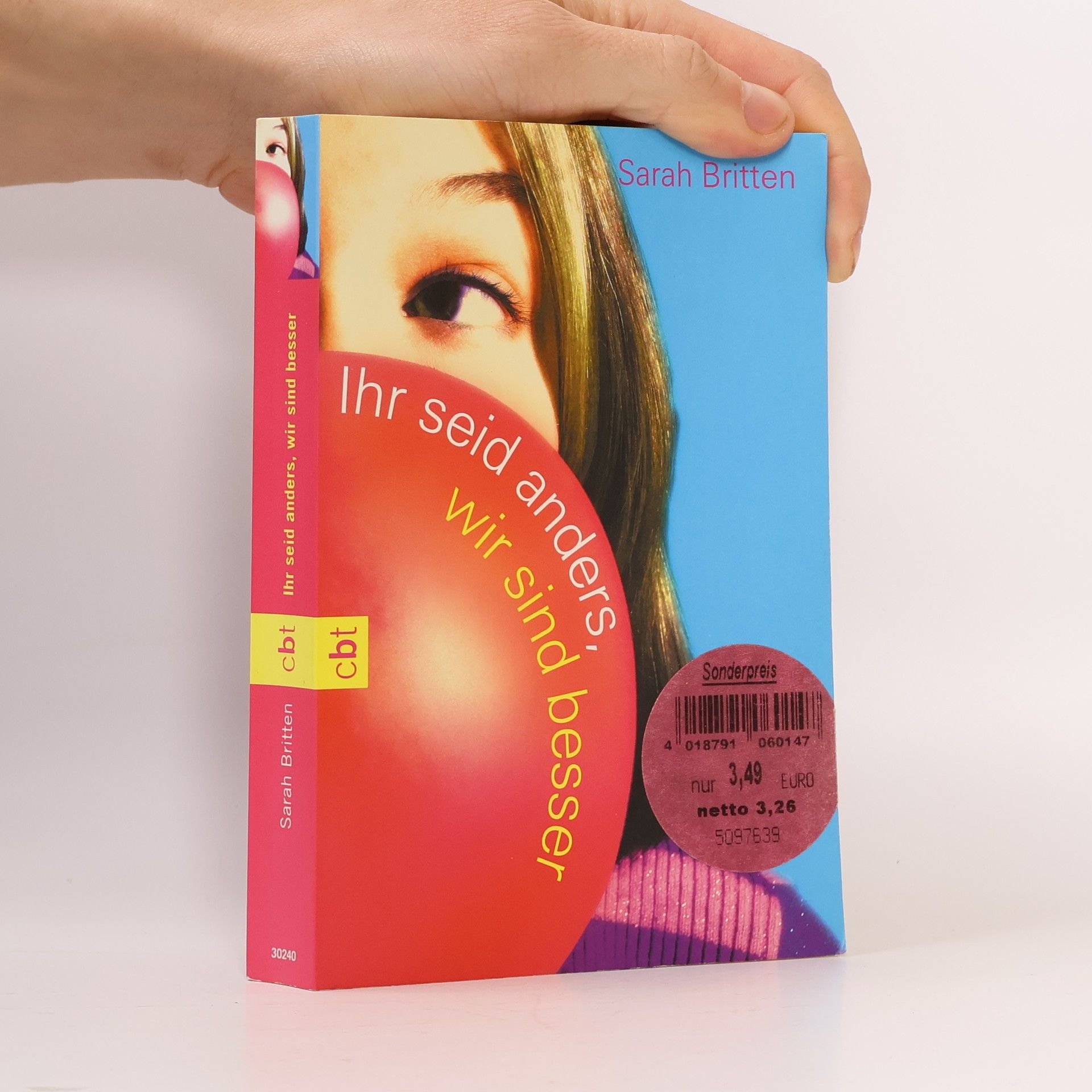 Sarah Britten Ihr seid anders, wir sind besser