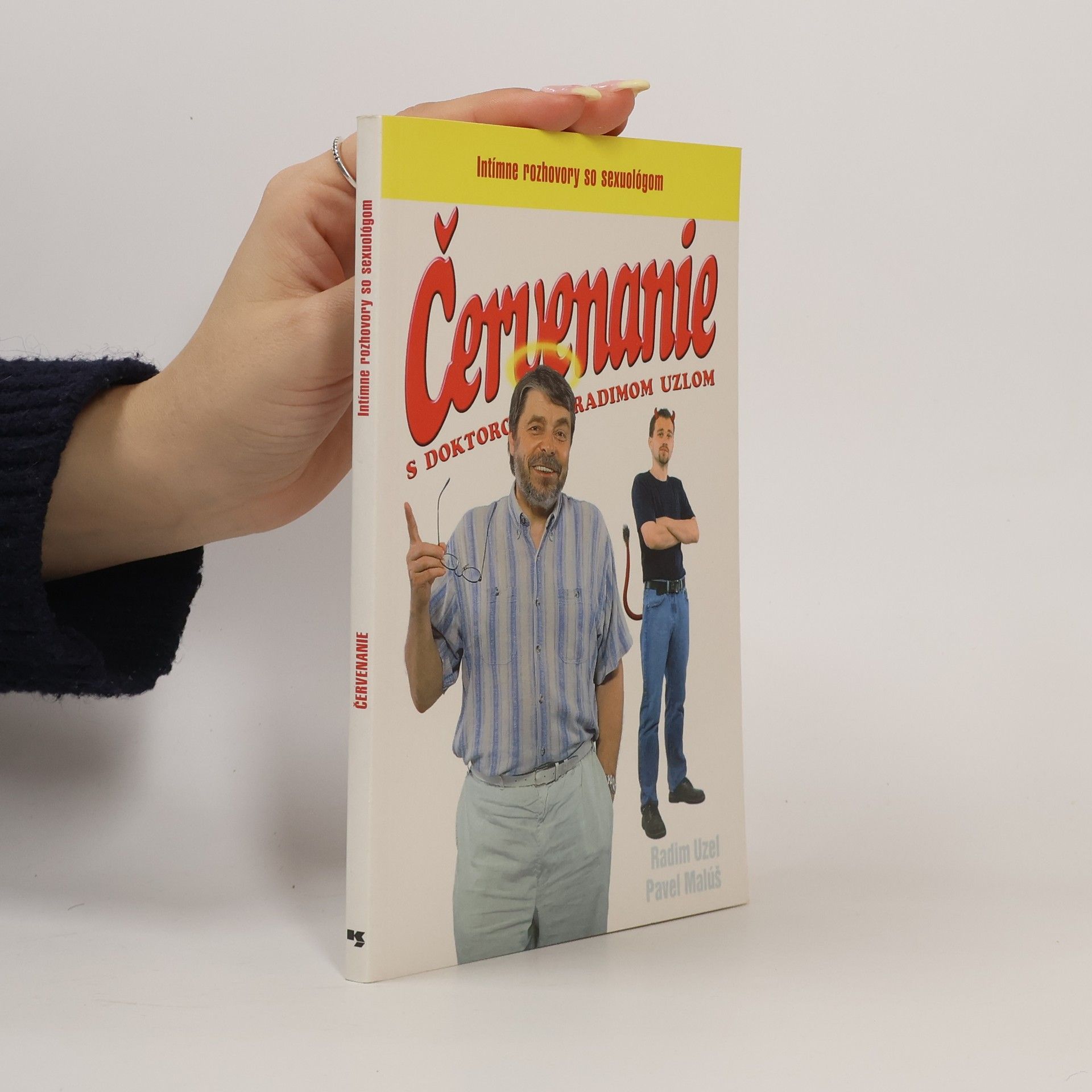 Radim Uzel Červenanie s doktorom Radimom Uzlom