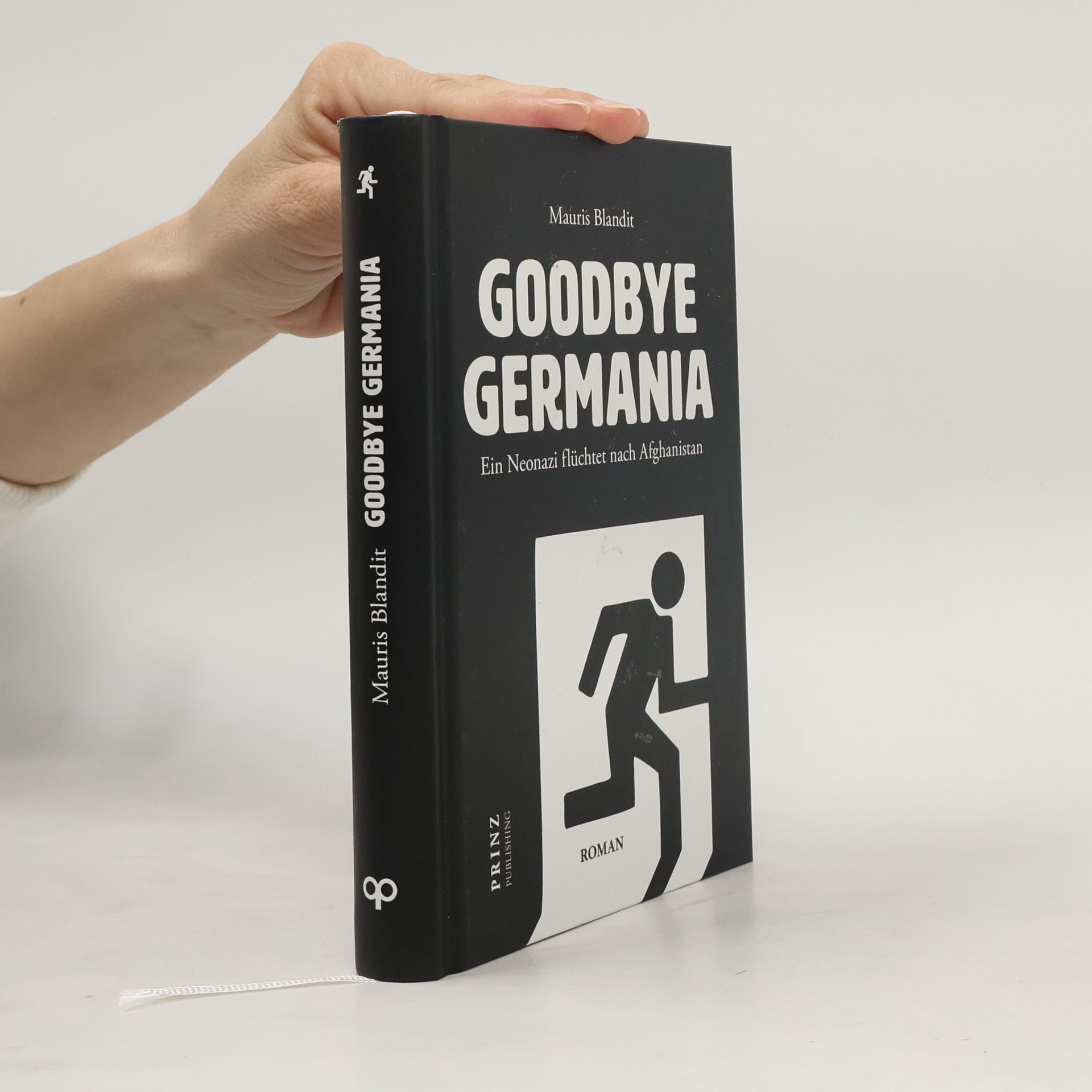 Mauris Blandit Goodbye Germania. Ein Neonazi flüchtet nach Afghanistan