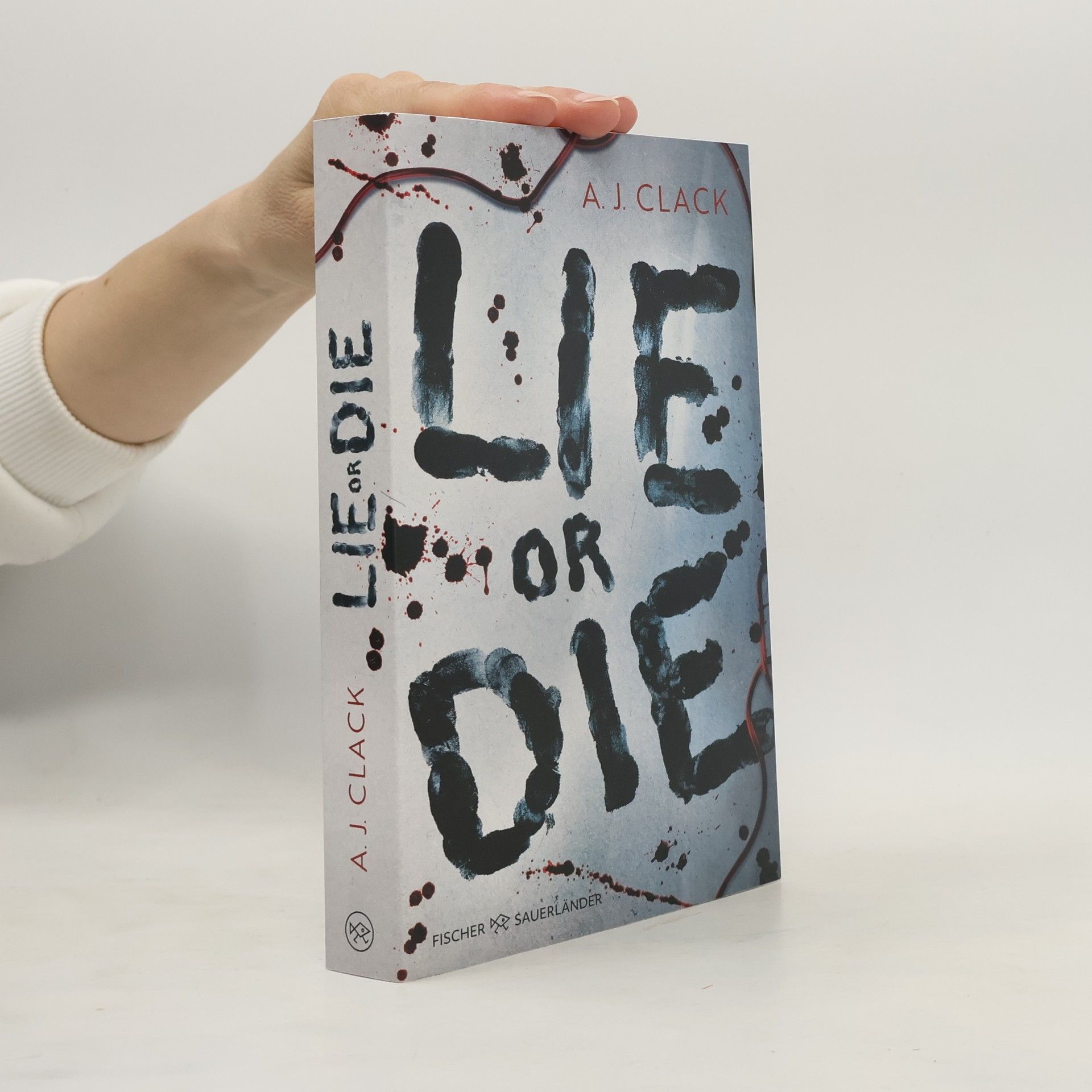 A. J. Clack Lie or Die