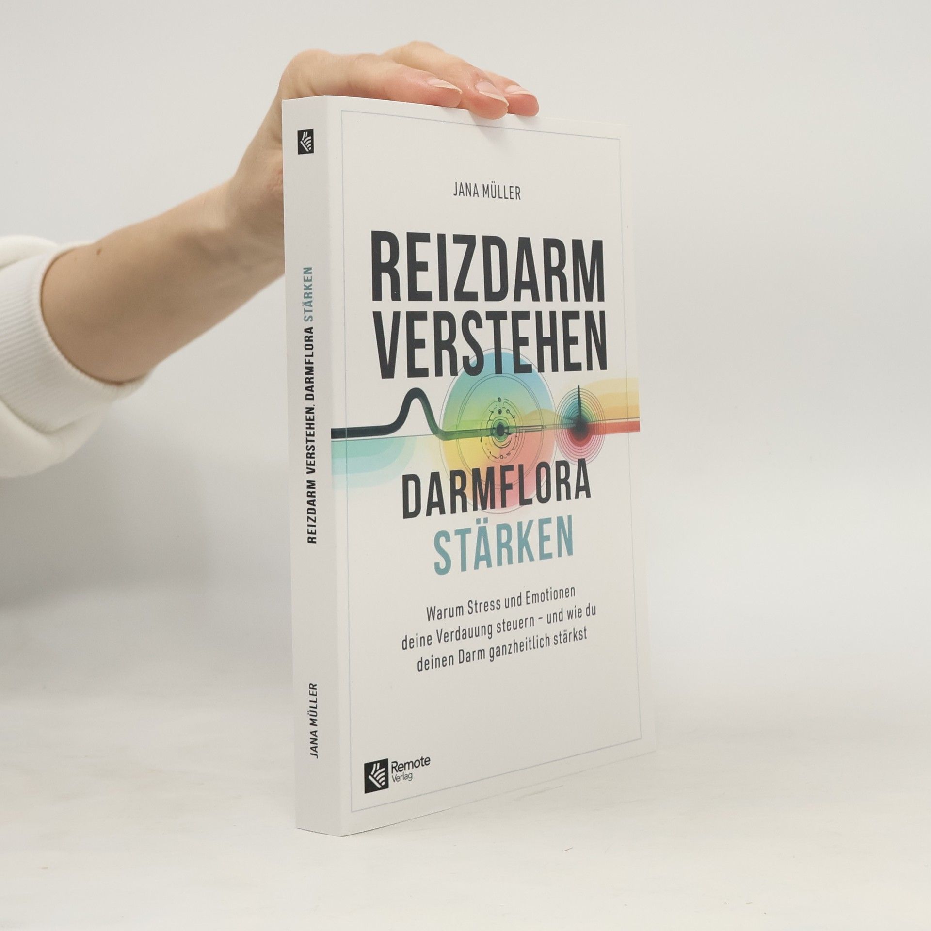 Jana Müller Reizdarm verstehen, Darmflora stärken