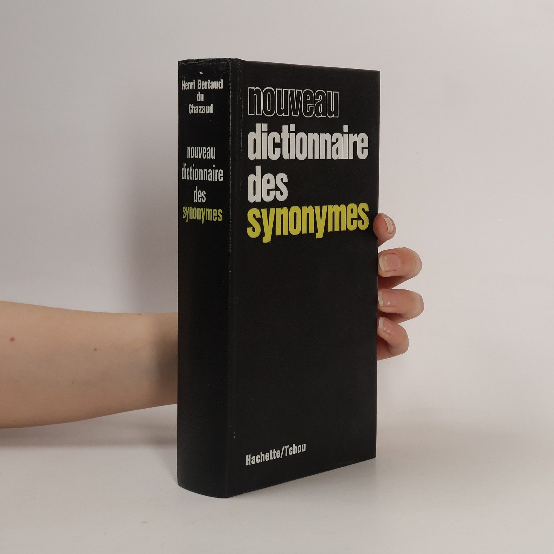 Henri Bertaud du Chazaud Nouveau dictionnaire des synonymes