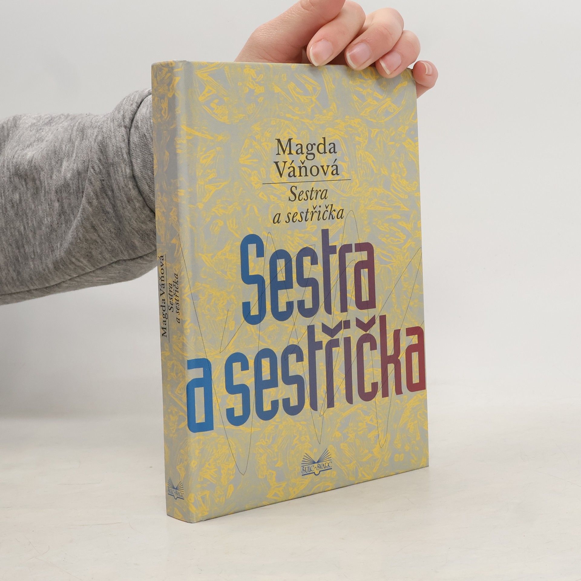 Magda Váňová Sestra a sestřička