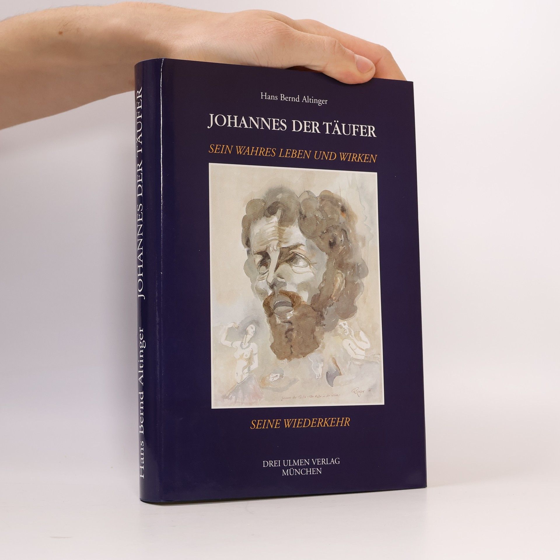 Hans Bernd Altinger Johannes der Täufer