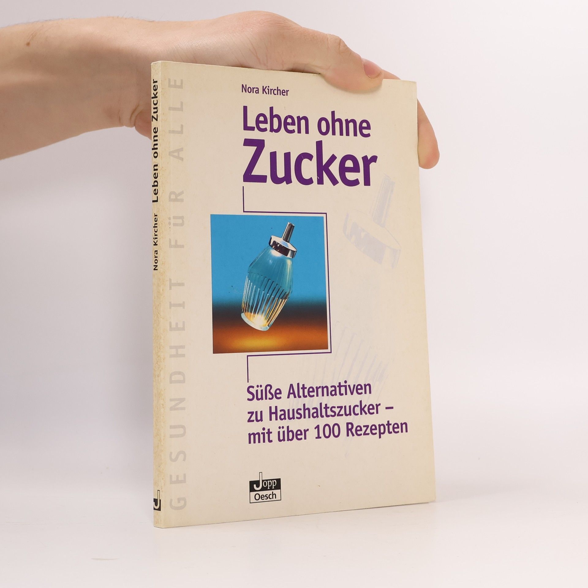 Leben ohne Zucker