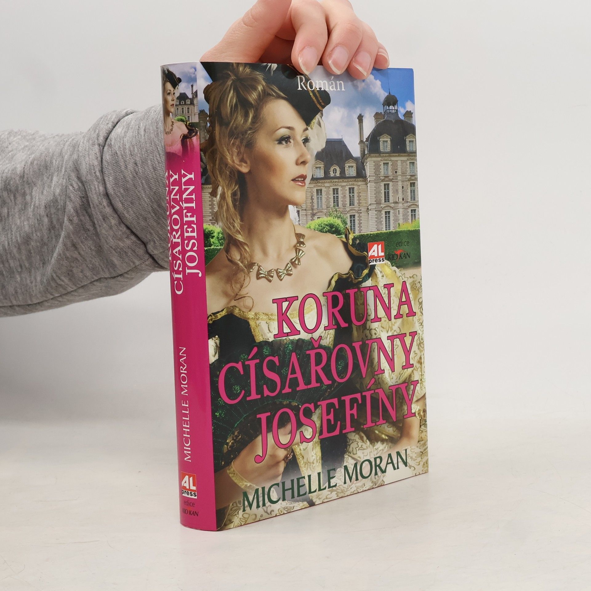 Michelle Moran Koruna císařovny Josefíny