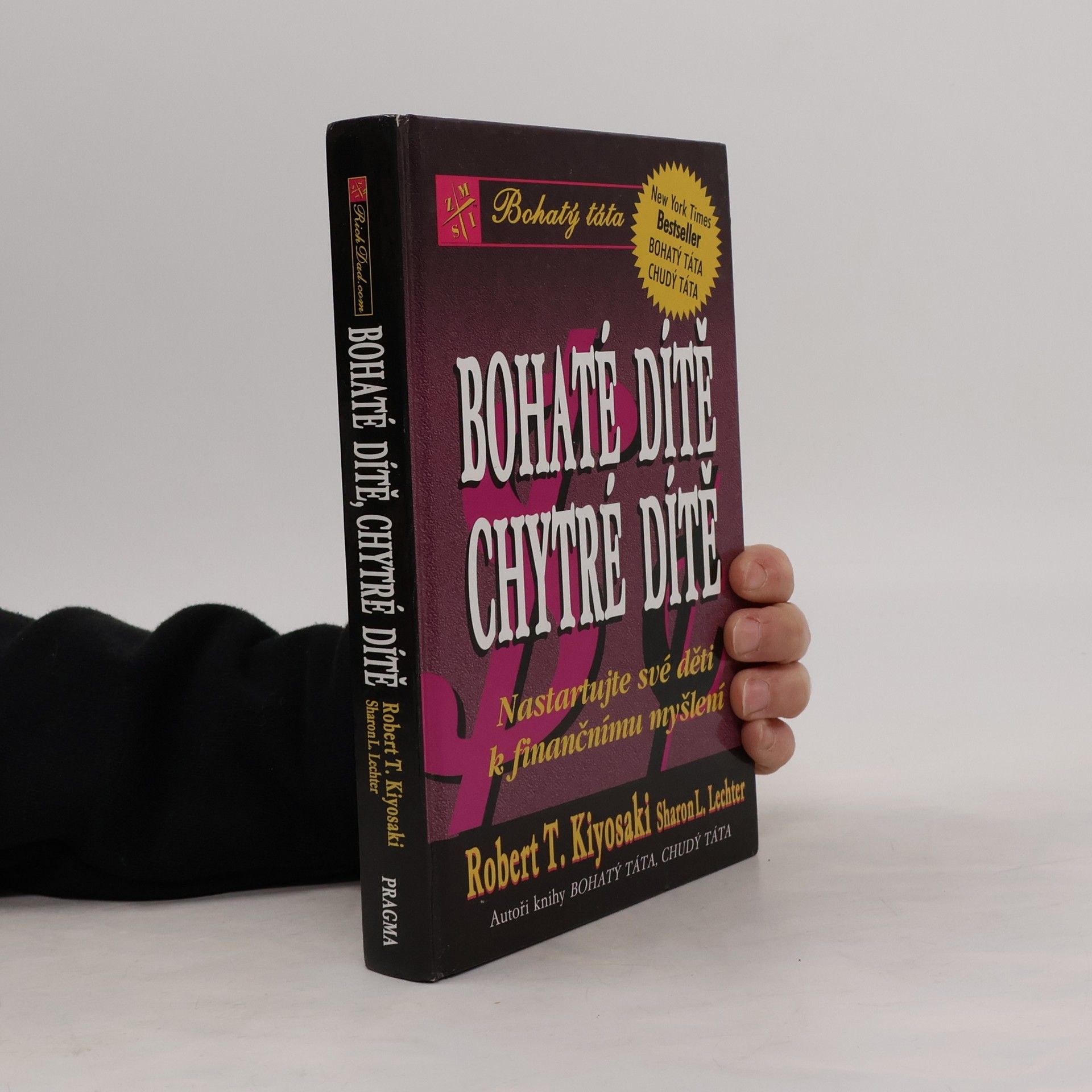 Robert T. Kiyosaki Bohaté dítě, chytré dítě