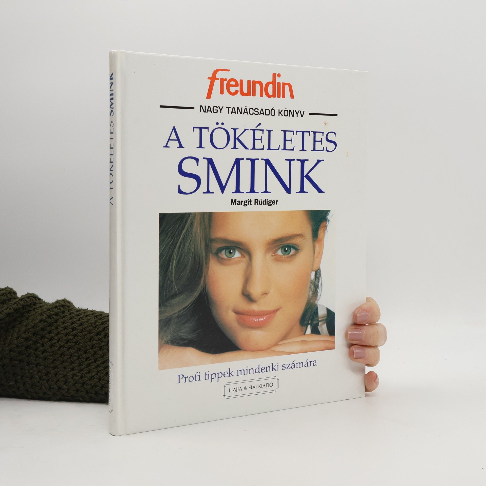 Margit Rüdiger A tökéletes smink