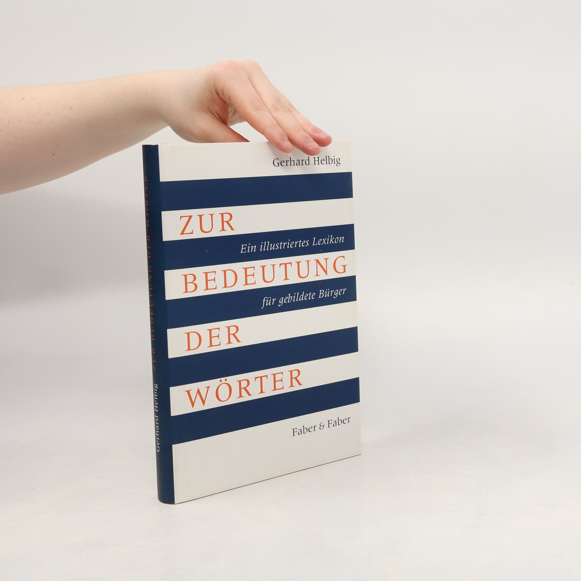 Gerhard Helbig Zur Bedeutung der Wörter
