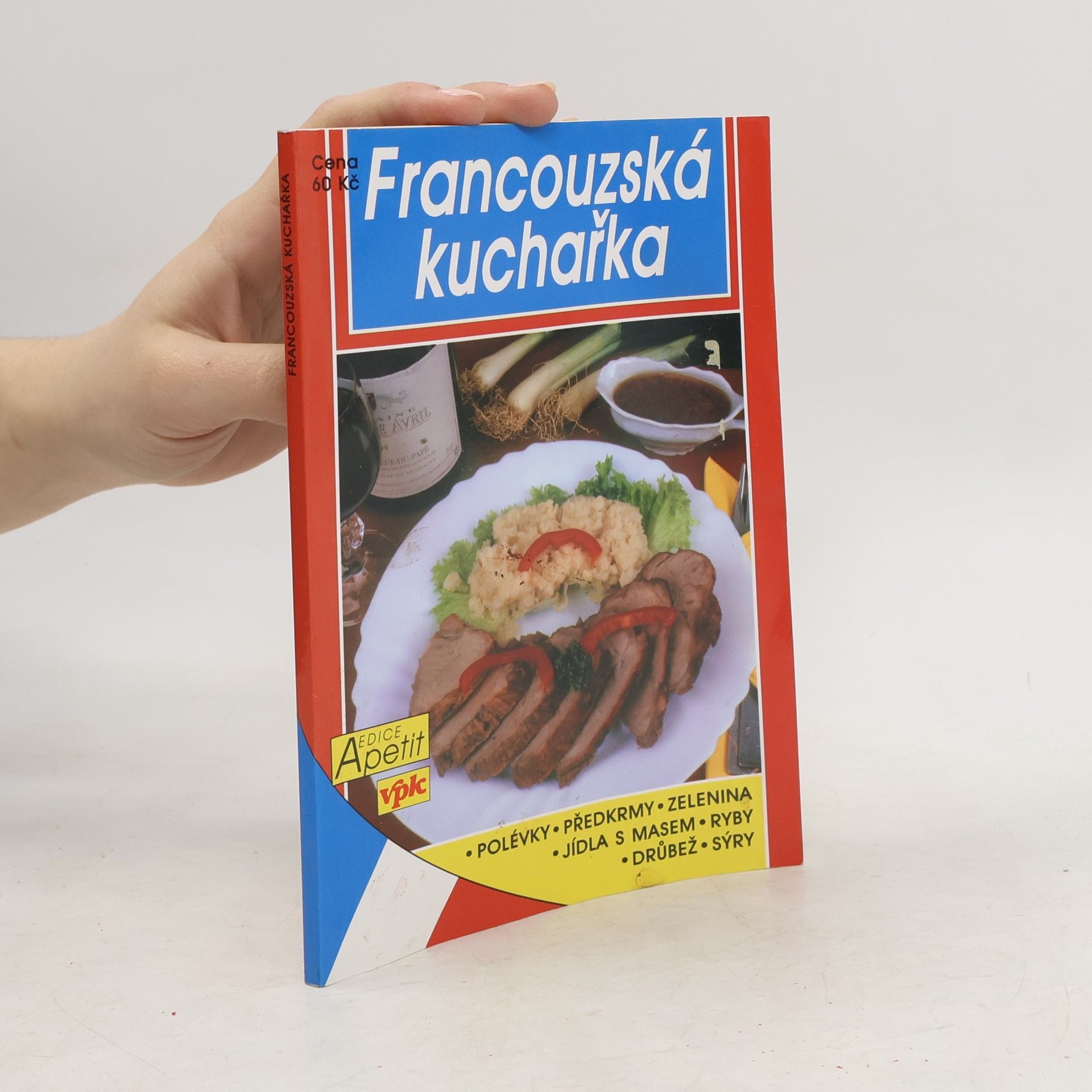 Jana Zachová Francouzská kuchařka. Francouzská kuchyně
