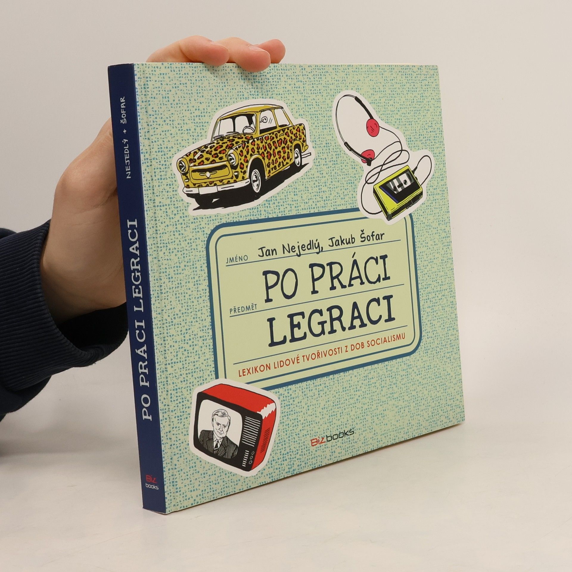 Jan Nejedlý Po práci legraci