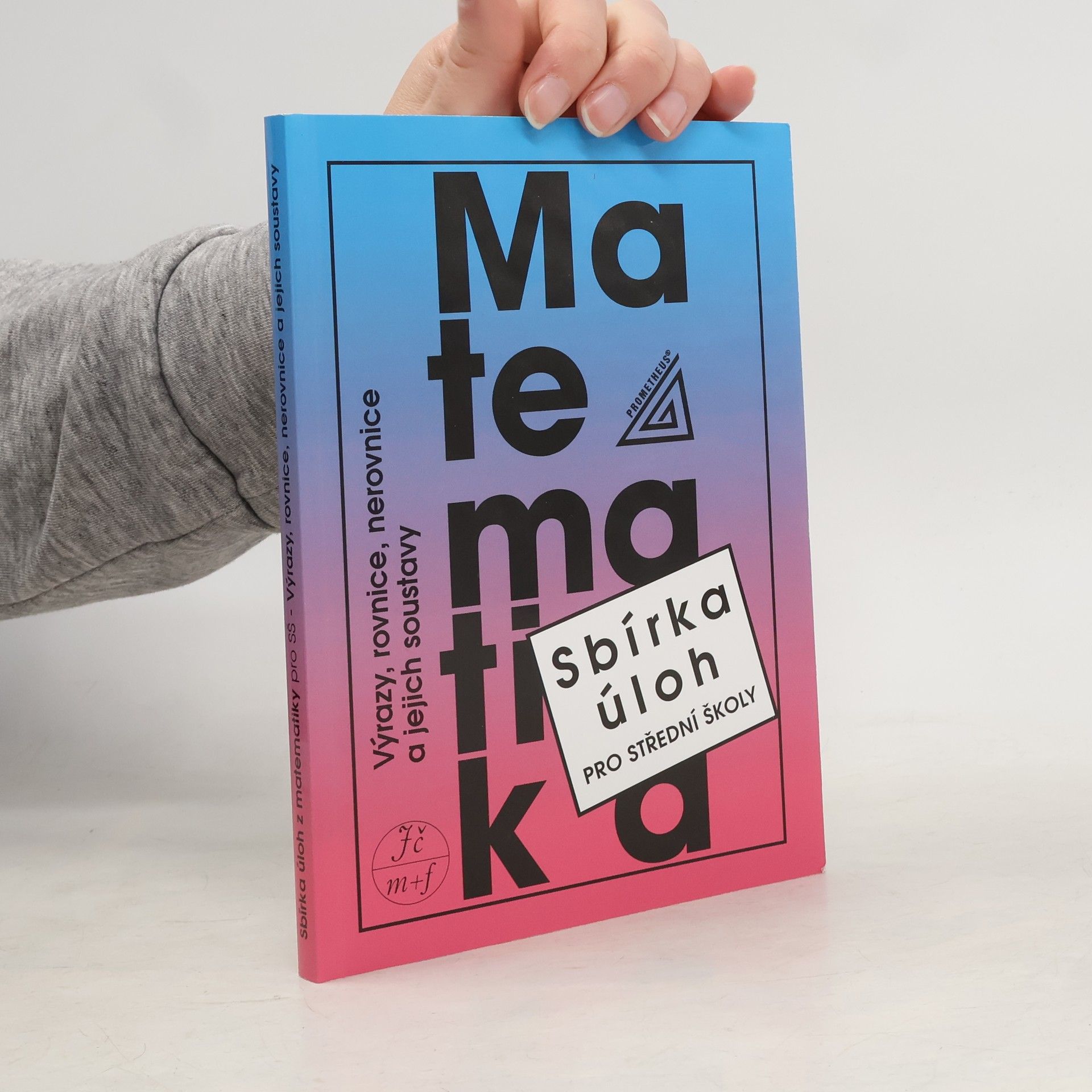 František Janeček Sbírka úloh z matematiky pro střední školy