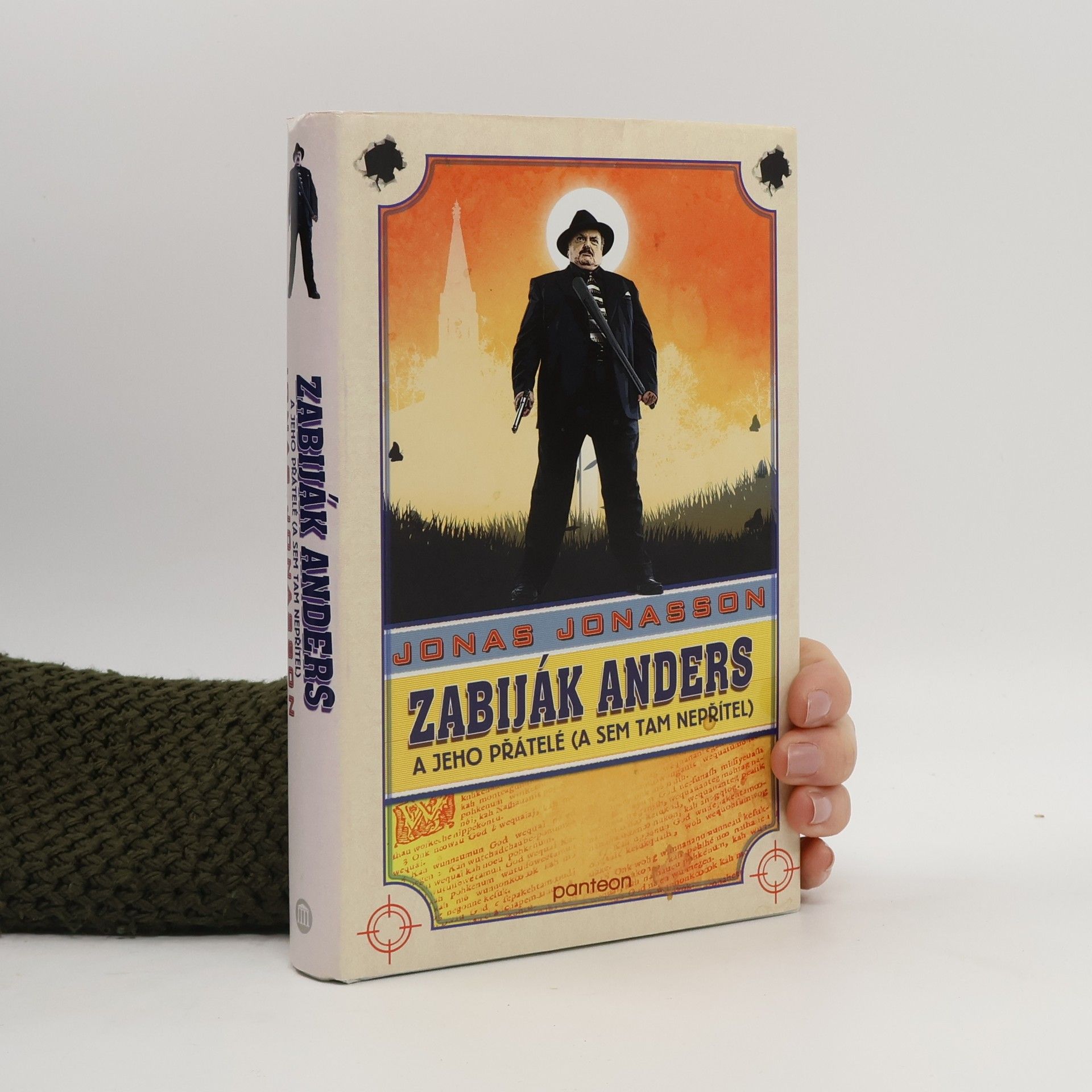 Jonas Jonasson Zabiják Anders a jeho přátelé (a sem tam nepřítel)