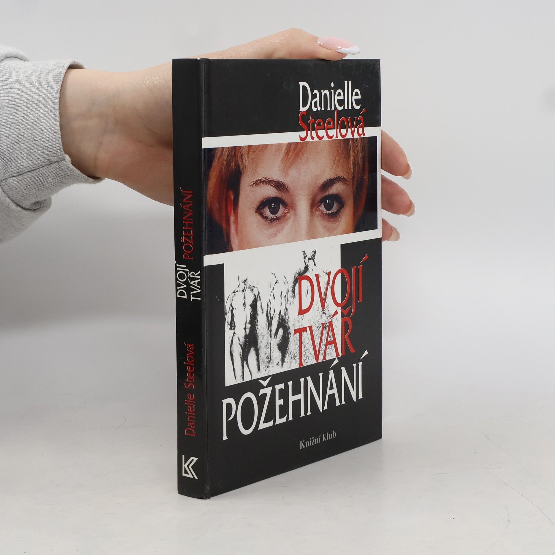 Danielle Steel Dvojí tvář požehnání