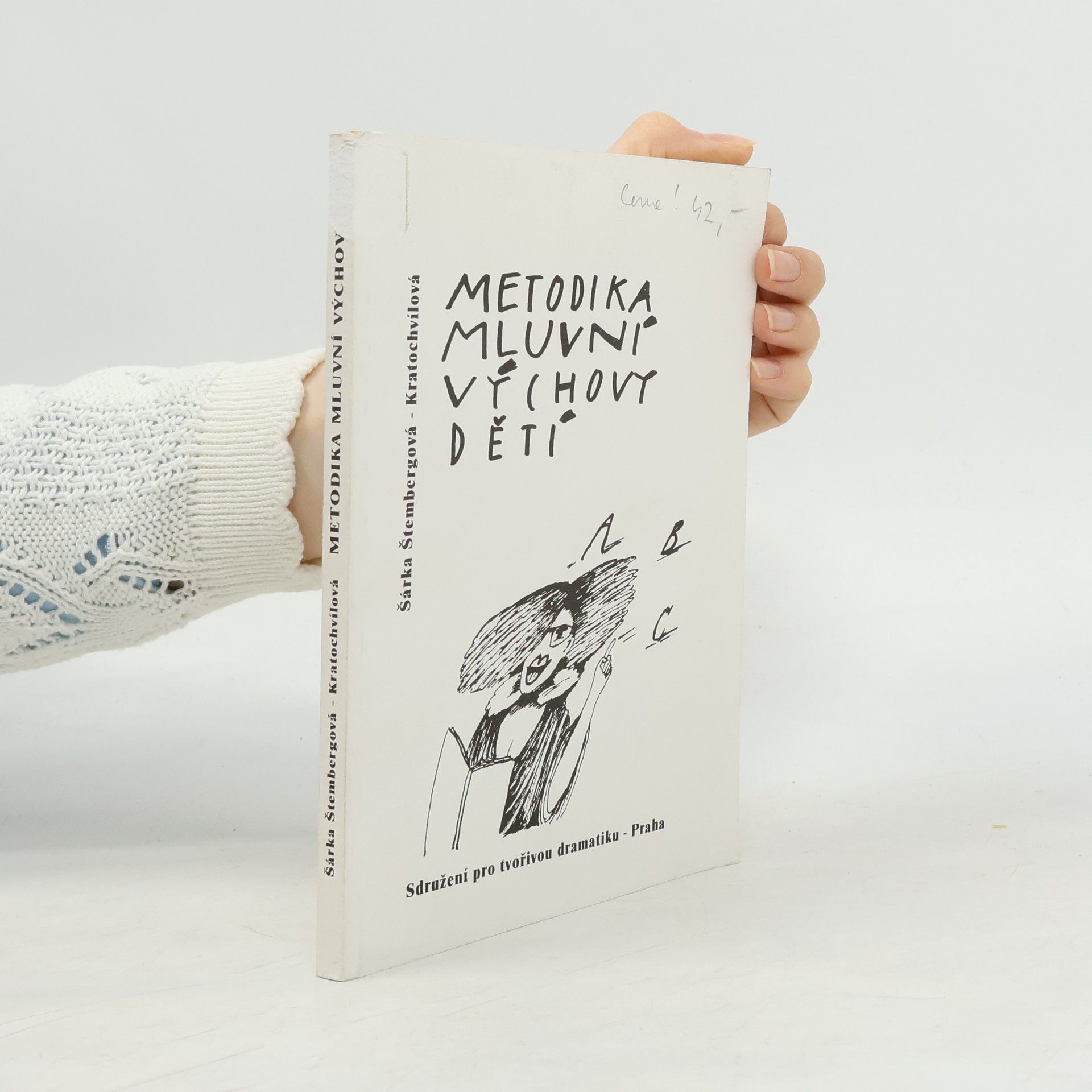 Šárka Štembergová Kratochvílová Metodika mluvní výchovy dětí