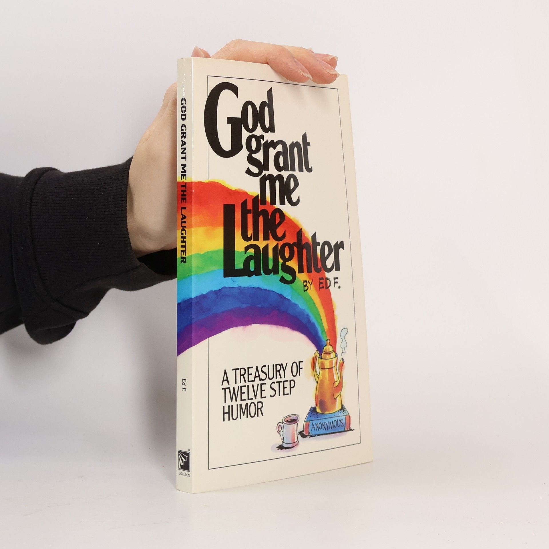 Ed F. God Grant Me The Laughter