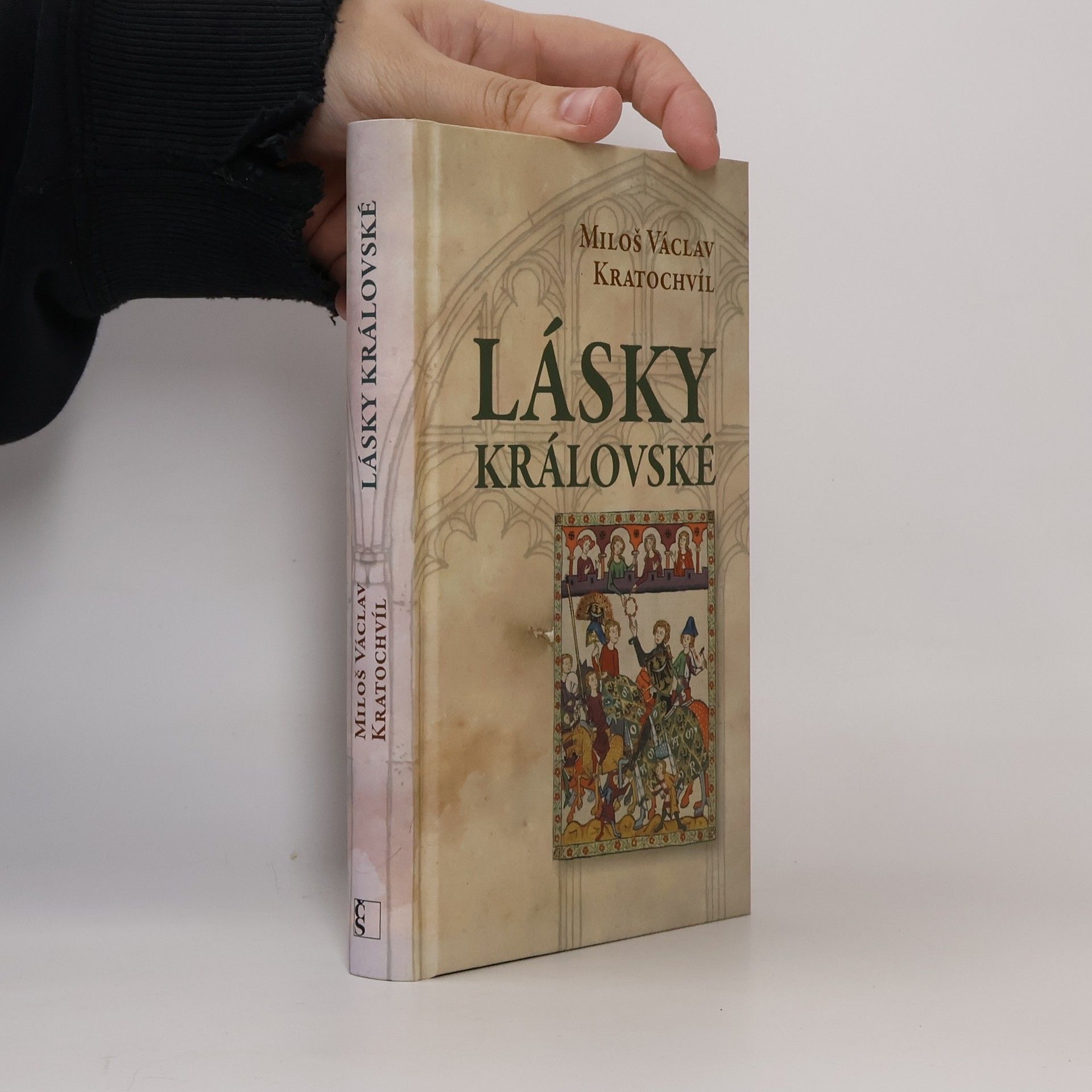 Miloš Václav Kratochvíl Lásky královské