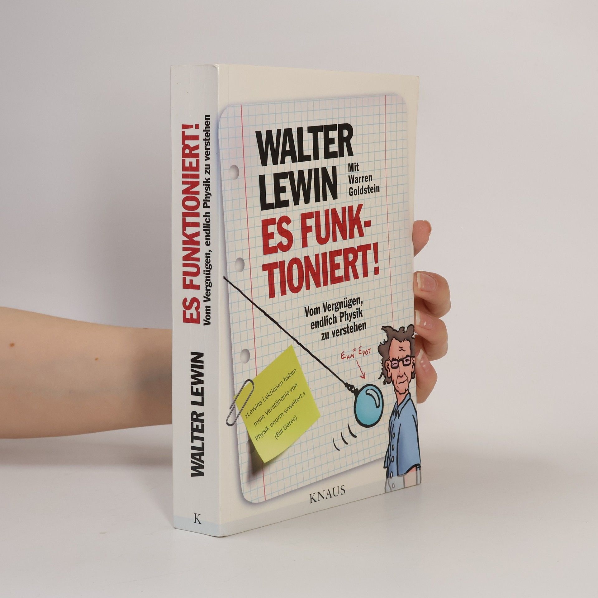 Walter H. G. Lewin Es funktioniert!