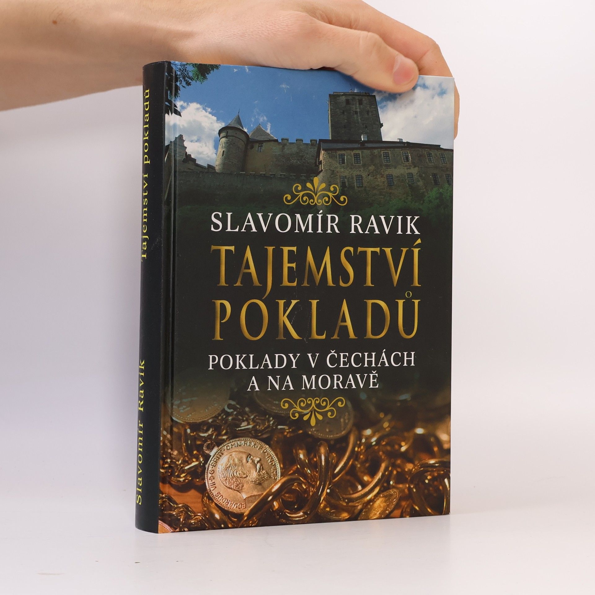 Slavomír Pejčoch Tajemství pokladů : poklady v Čechách a na Moravě