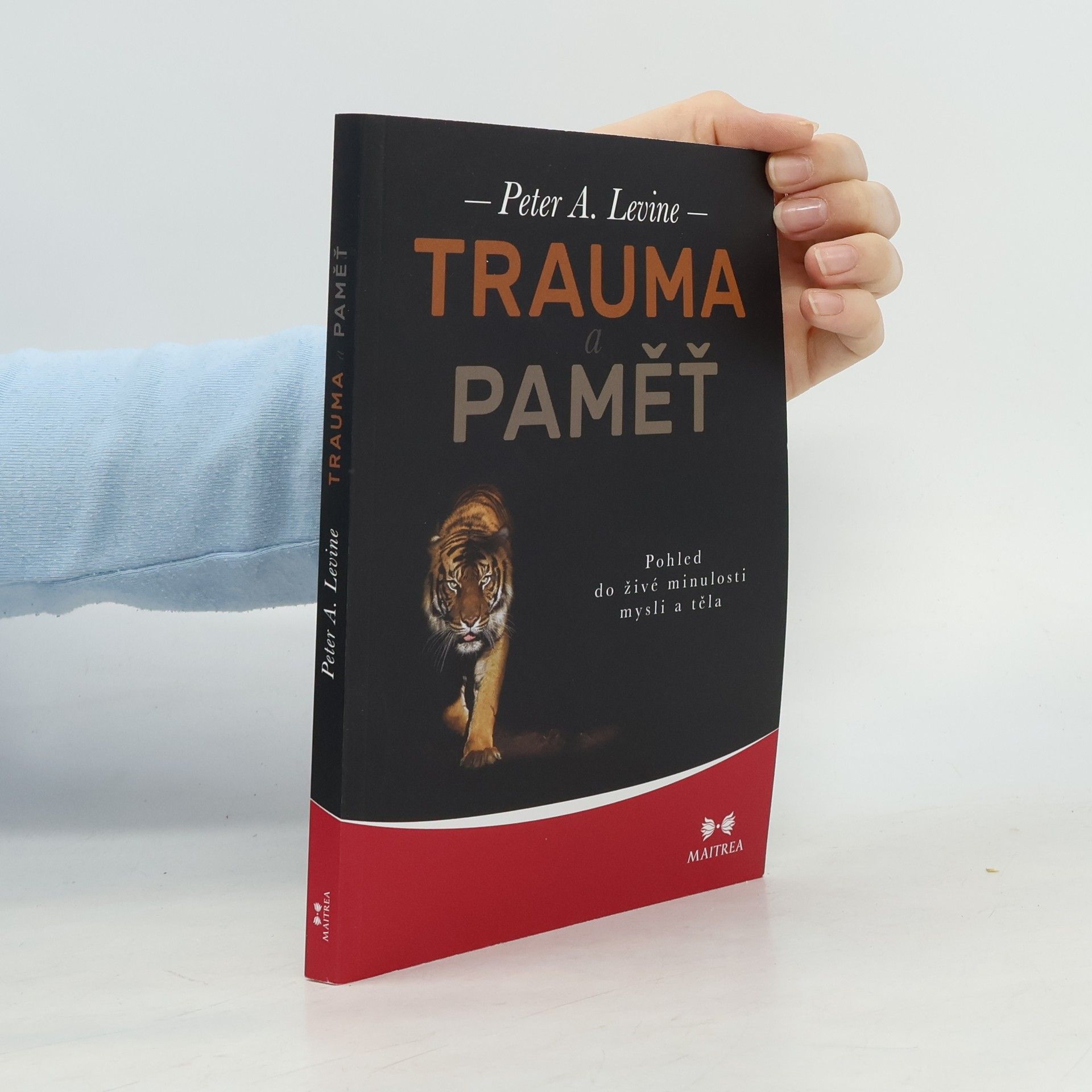Peter A. Levine Trauma a paměť
