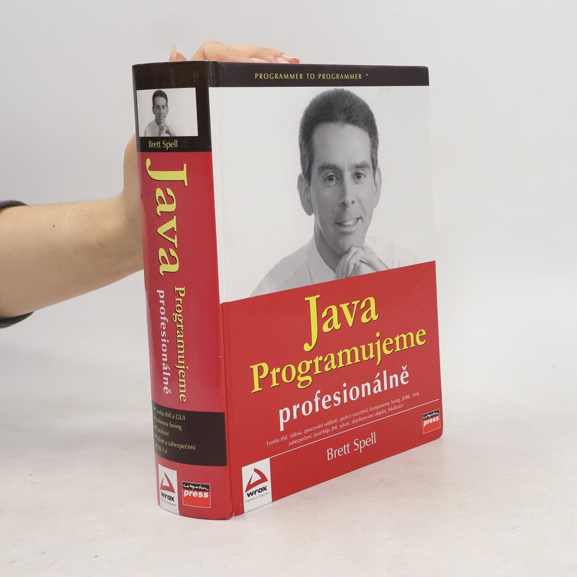Brett Spell Java : programujeme profesionálně