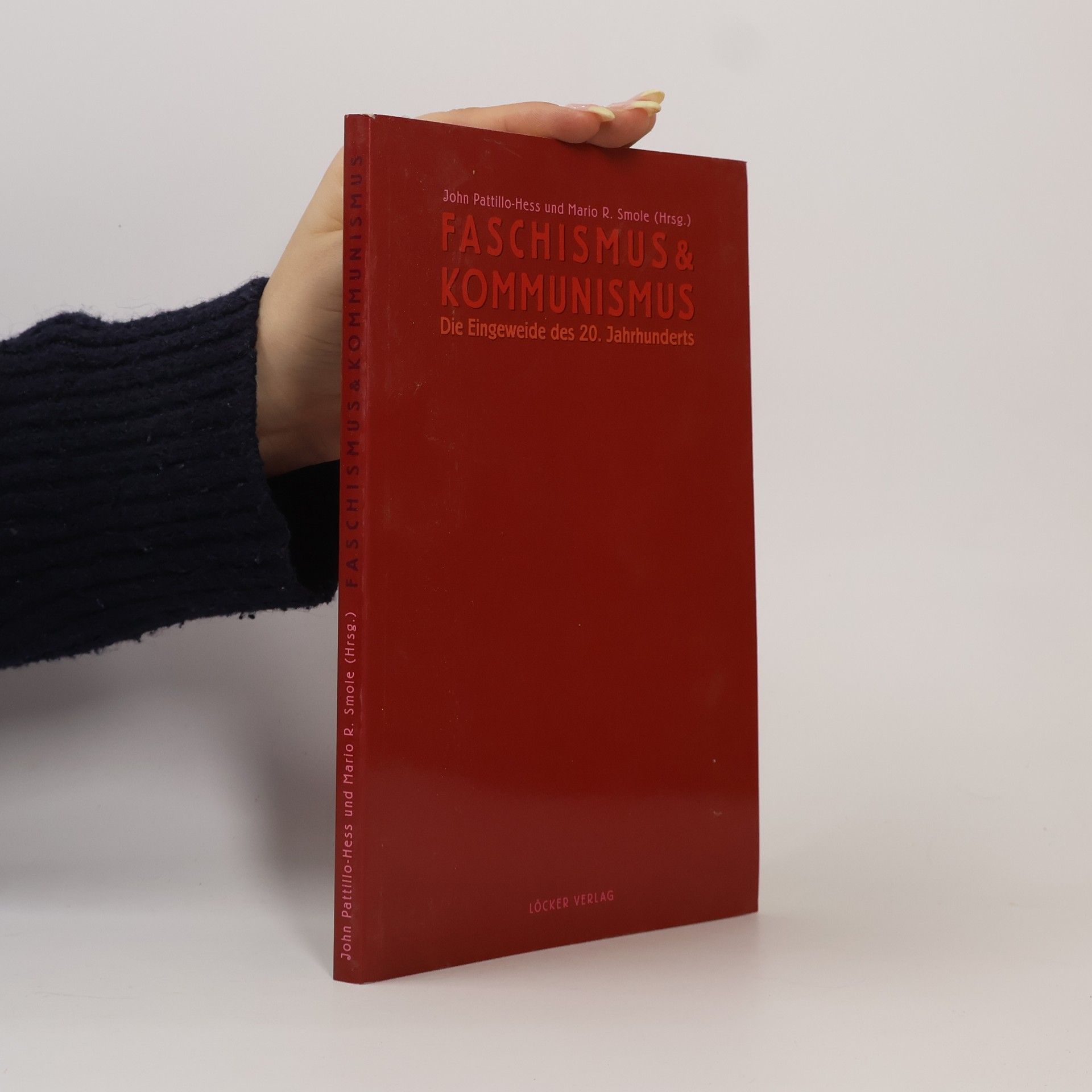 John Pattillo Hess Faschismus & Kommunismus