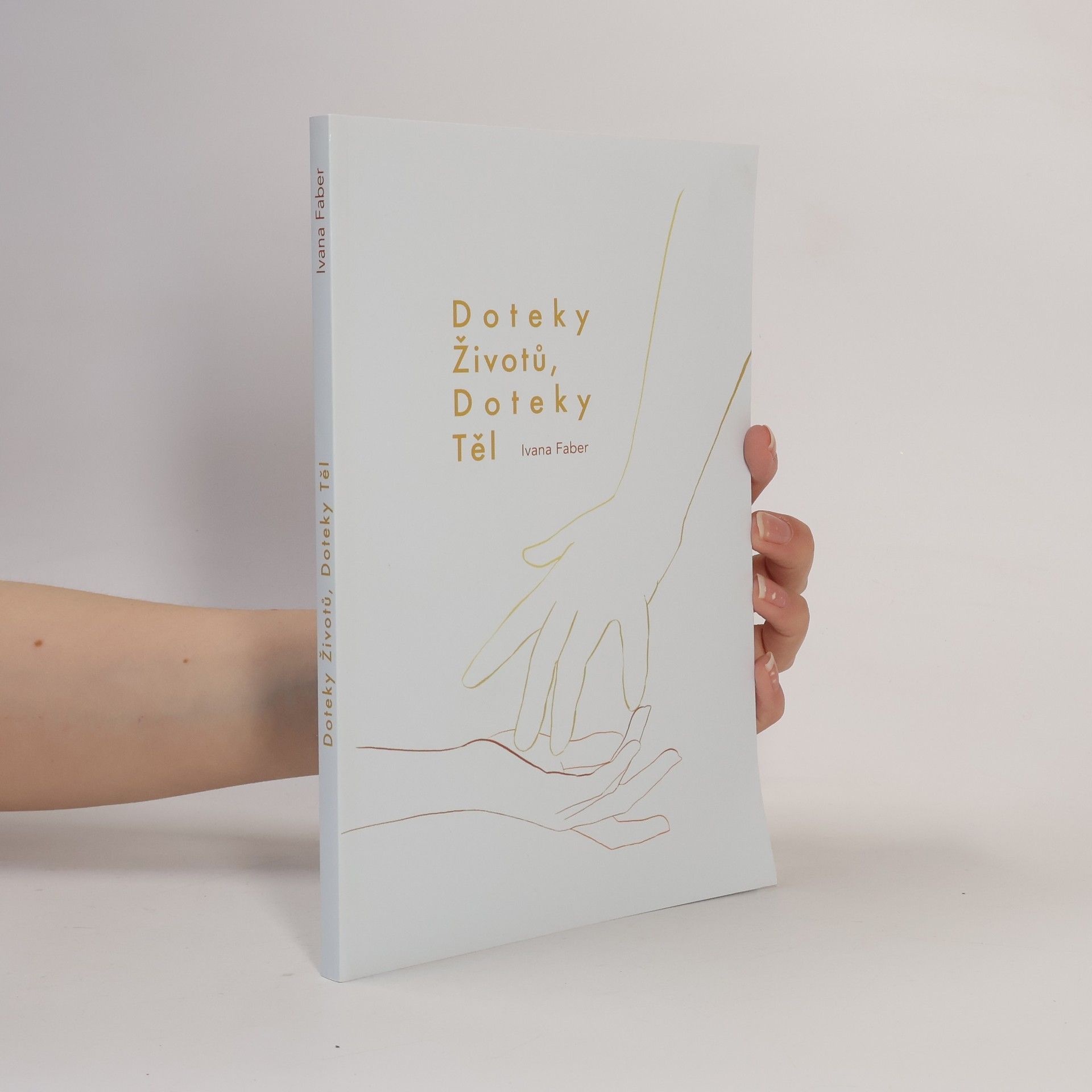 Doteky životů, doteky těl