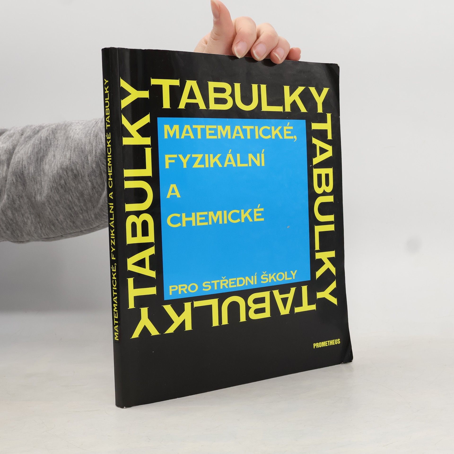 Matematické, fyzikální a chemické tabulky pro střední školy