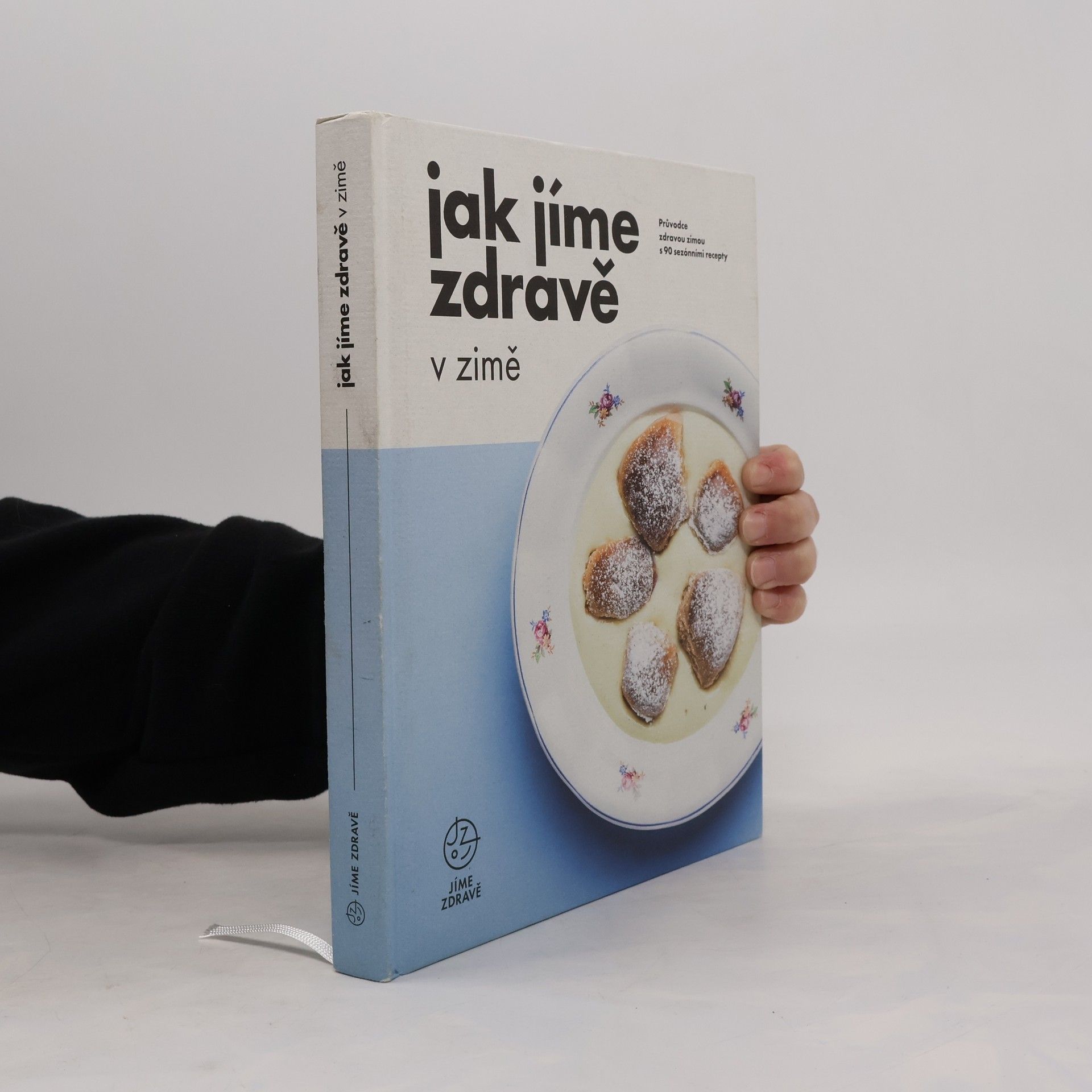 Kolektiv autorů Jak jíme zdravě v zimě