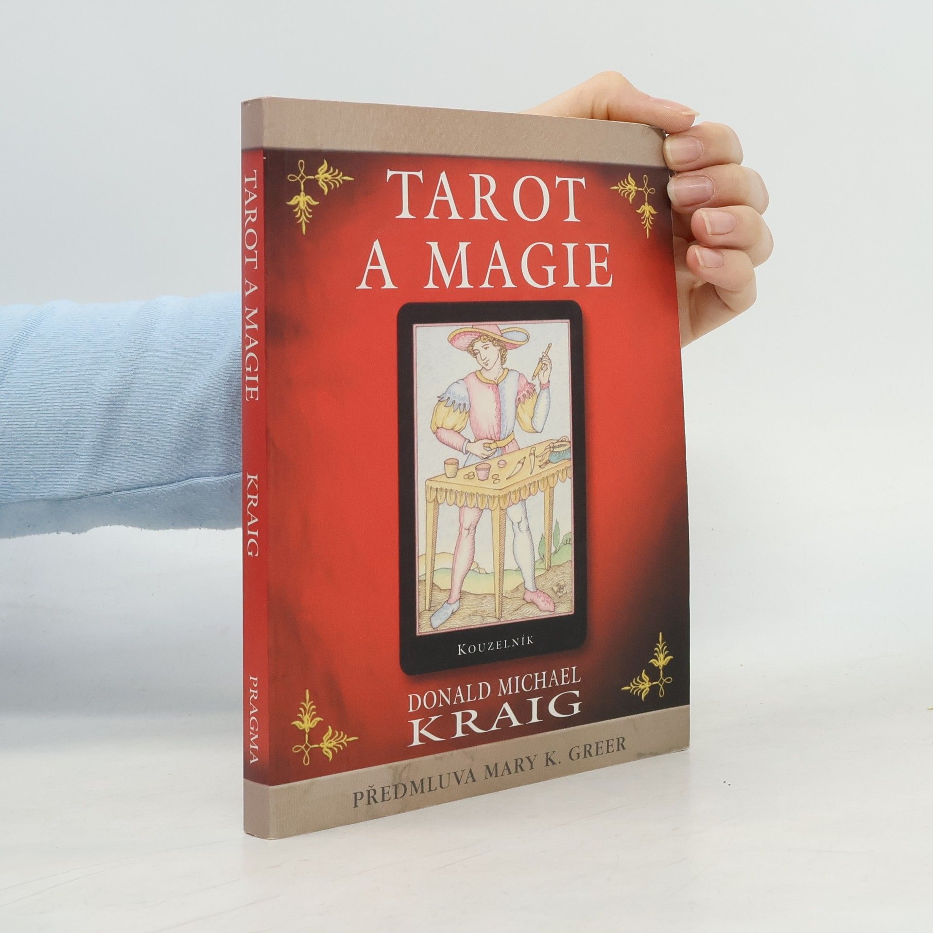 Donald Michael Kraig Tarot a magie