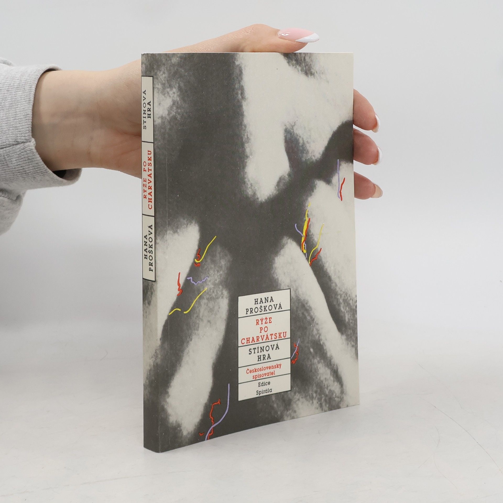 Hana Prošková Rýže po charvátsku. Stínová hra