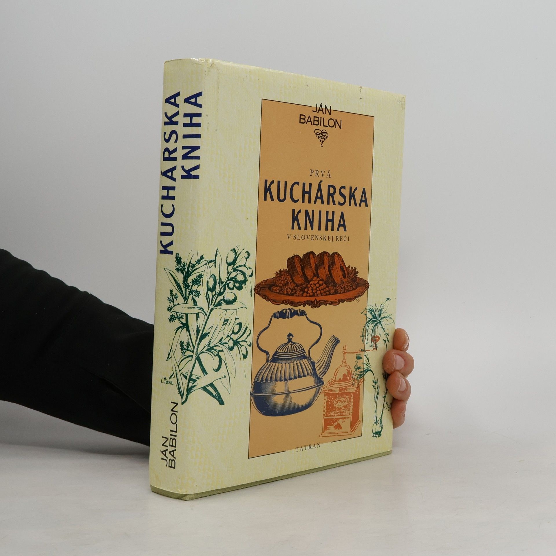 Ján Babilon Prvá kuchárská kniha v slovenskej reči