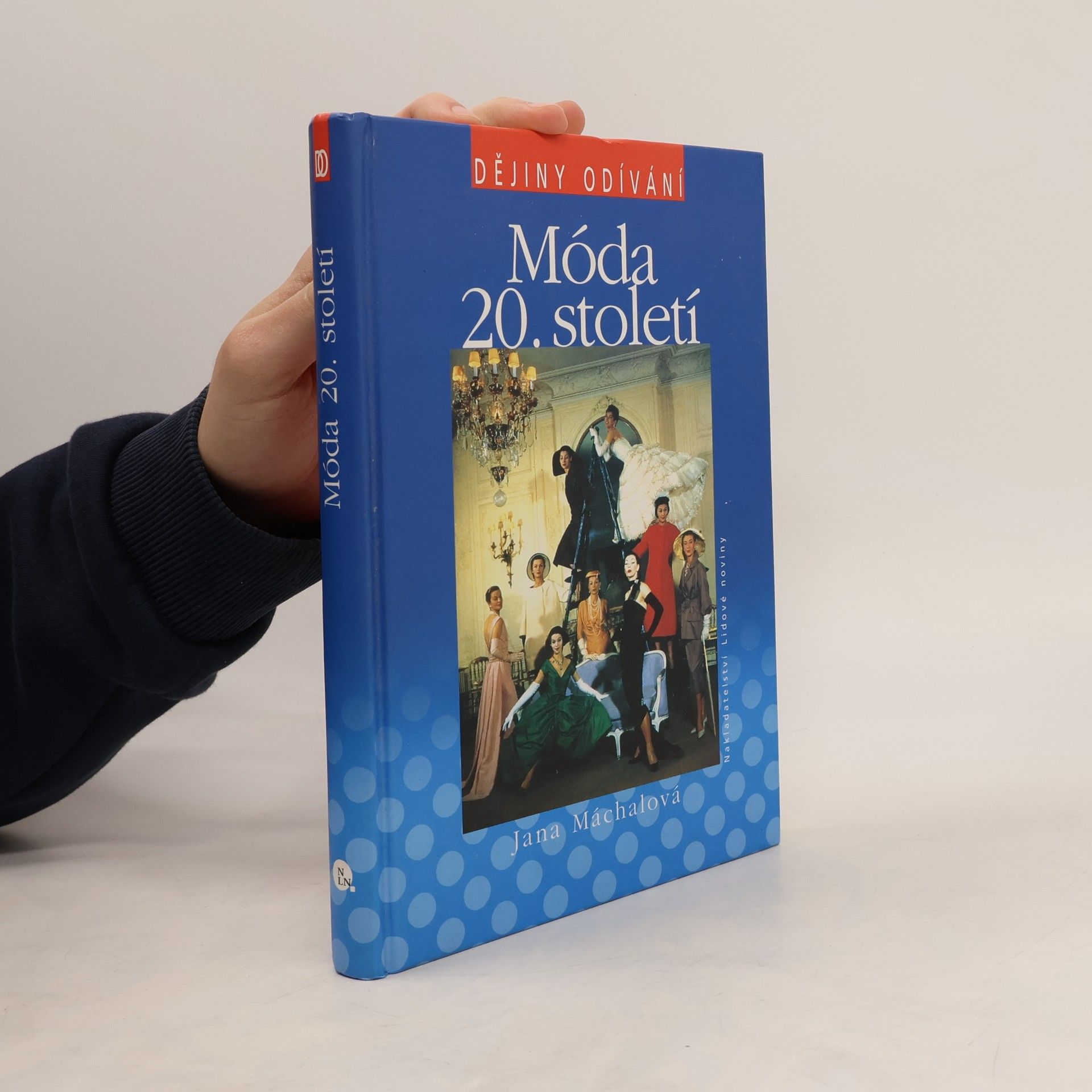 Jana Máchalová Móda 20. století