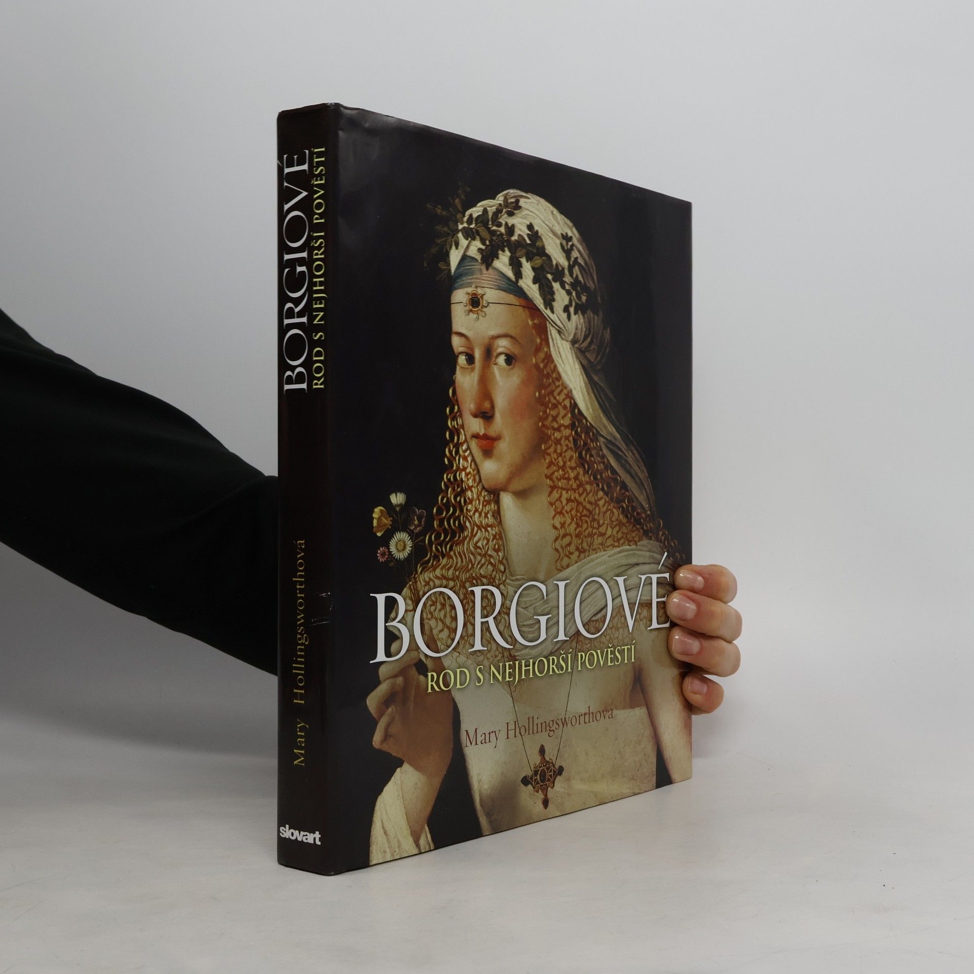 Mary Hollingsworth Borgiové : Rod s nejhorší pověstí